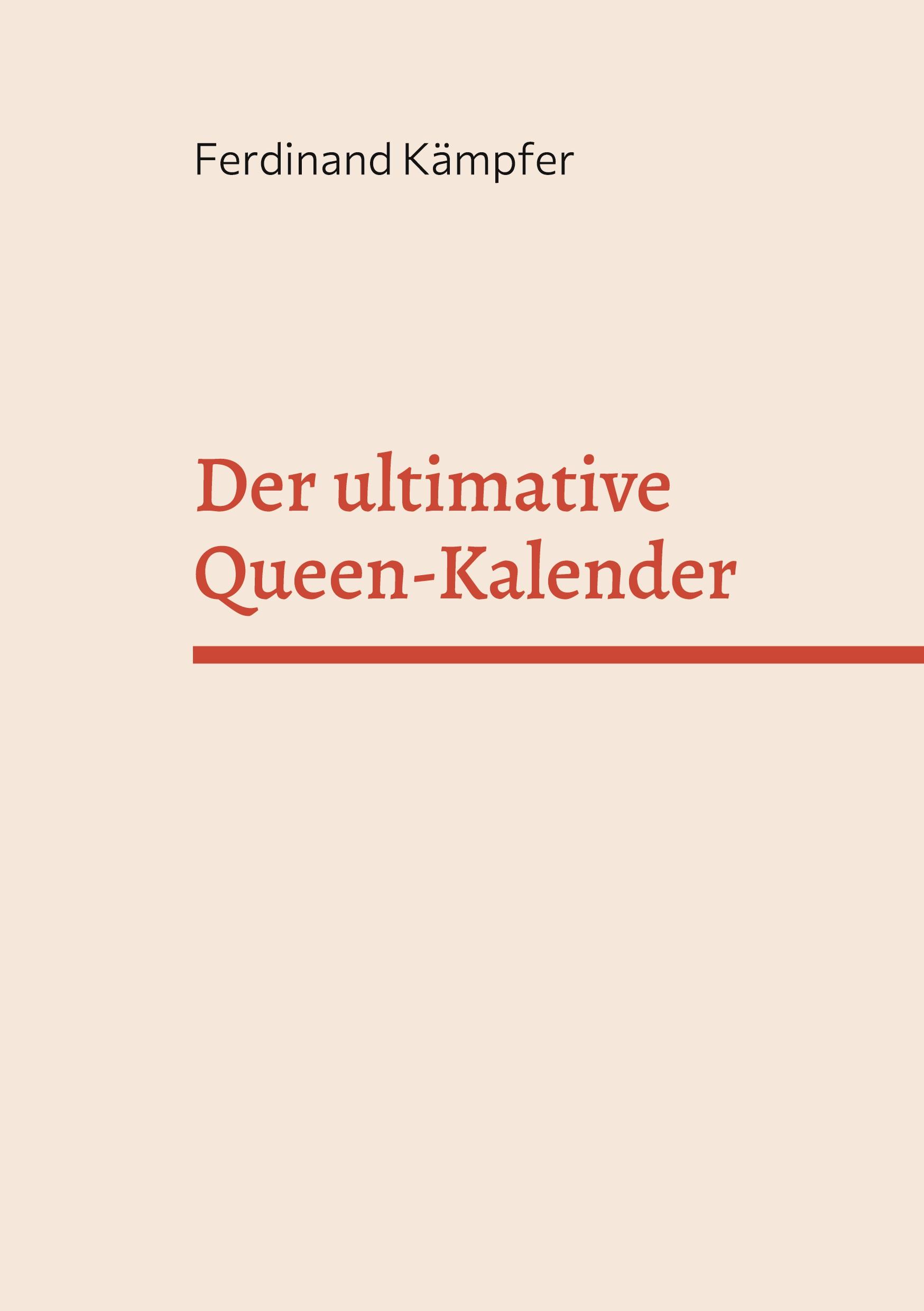 Der ultimative Queen-Kalender