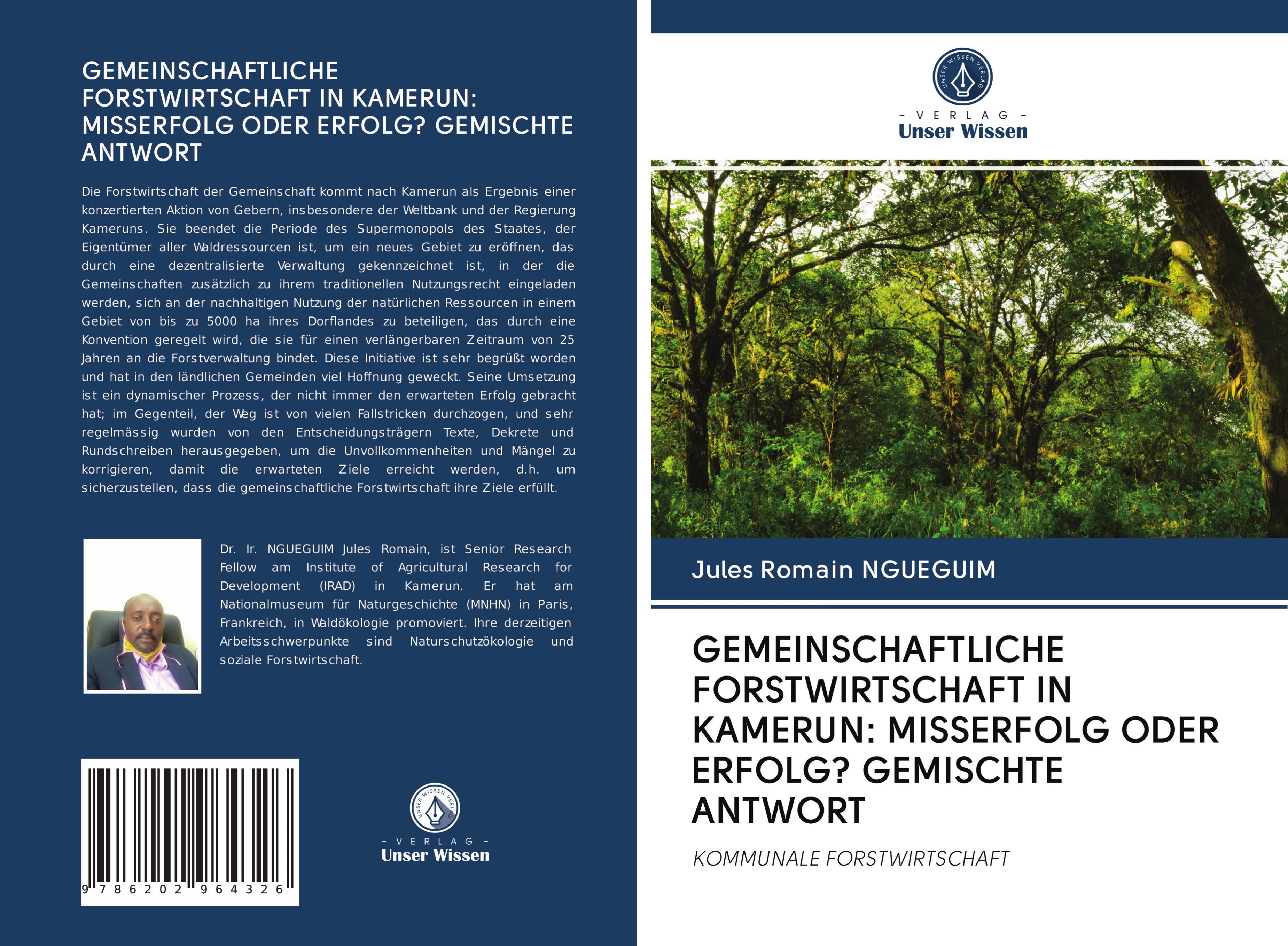 GEMEINSCHAFTLICHE FORSTWIRTSCHAFT IN KAMERUN: MISSERFOLG ODER ERFOLG? GEMISCHTE ANTWORT