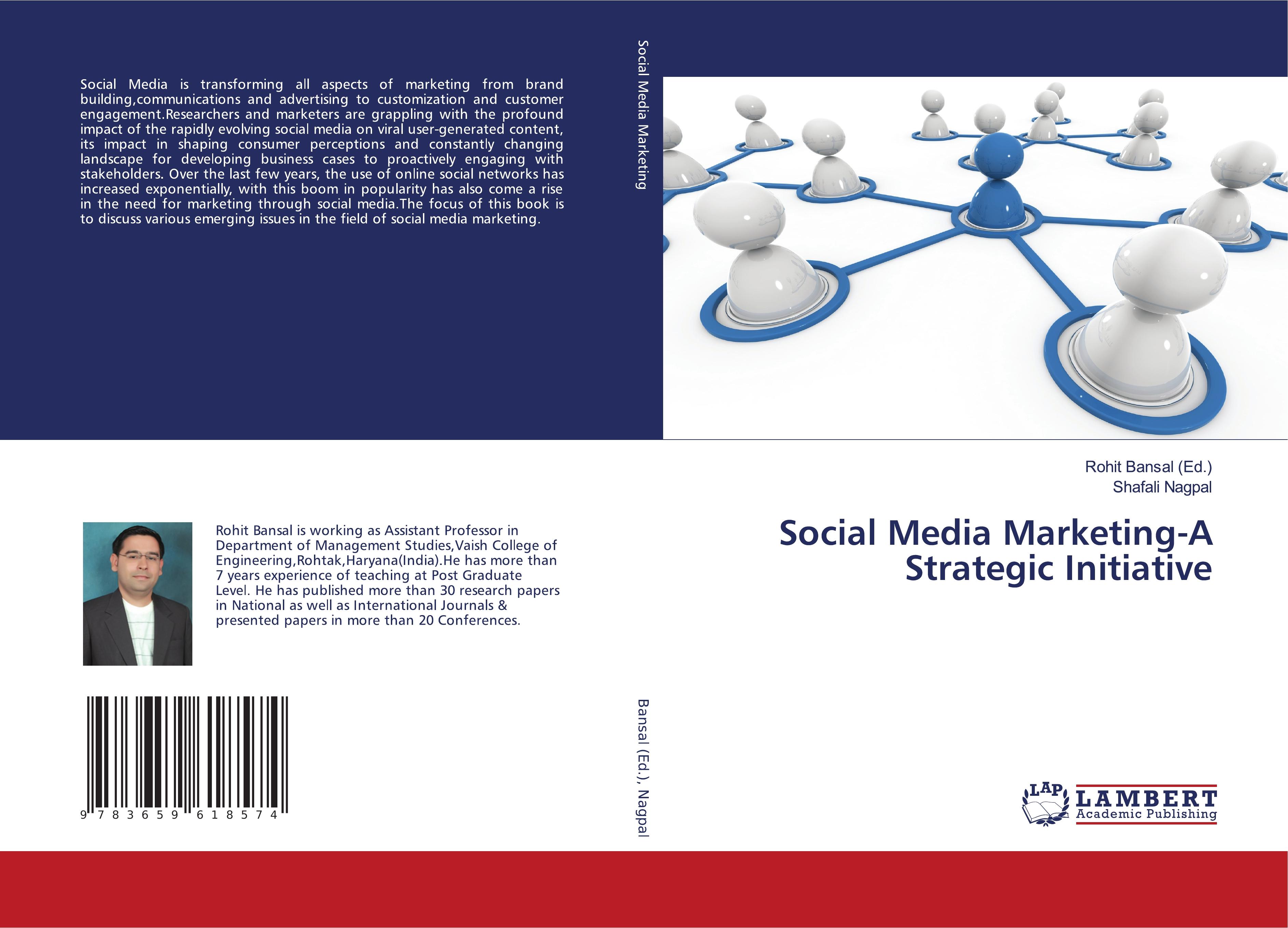 Social Media Marketing-A Strategic Initiative