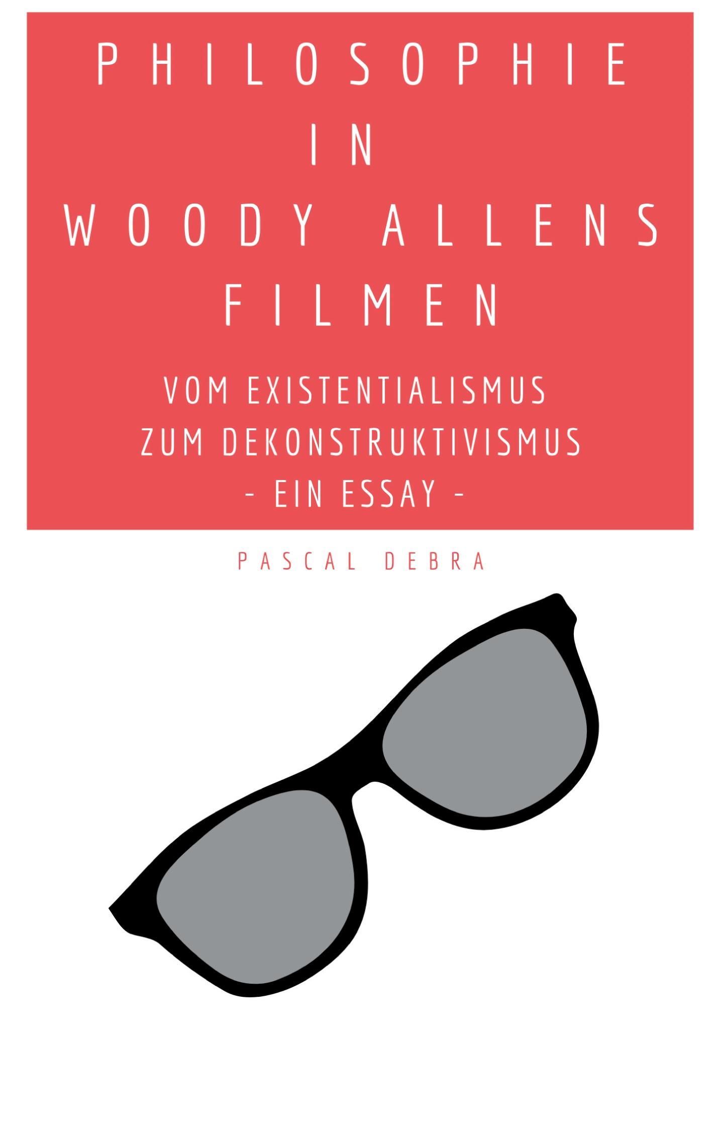 Philosophie in Woody Allens Filmen