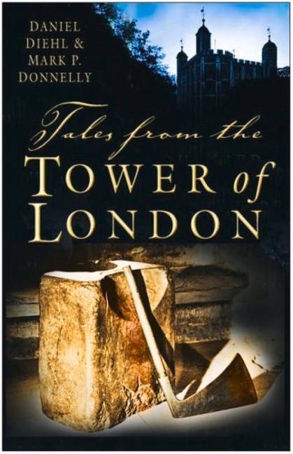 Tales from the Tower of London