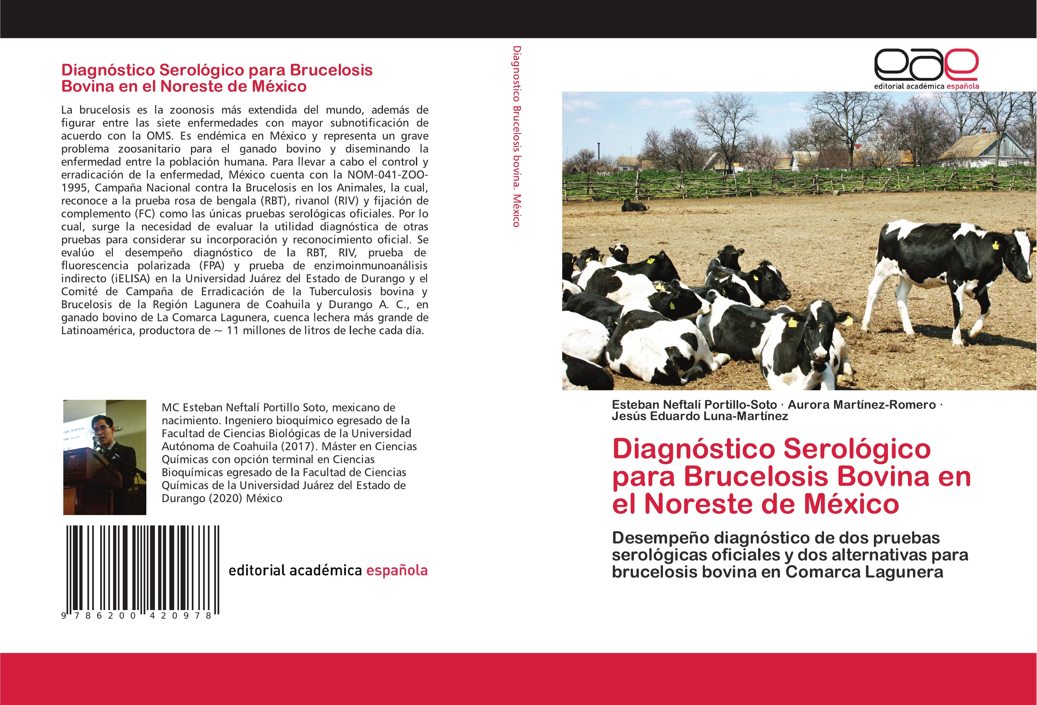 Diagnóstico Serológico para Brucelosis Bovina en el Noreste de México