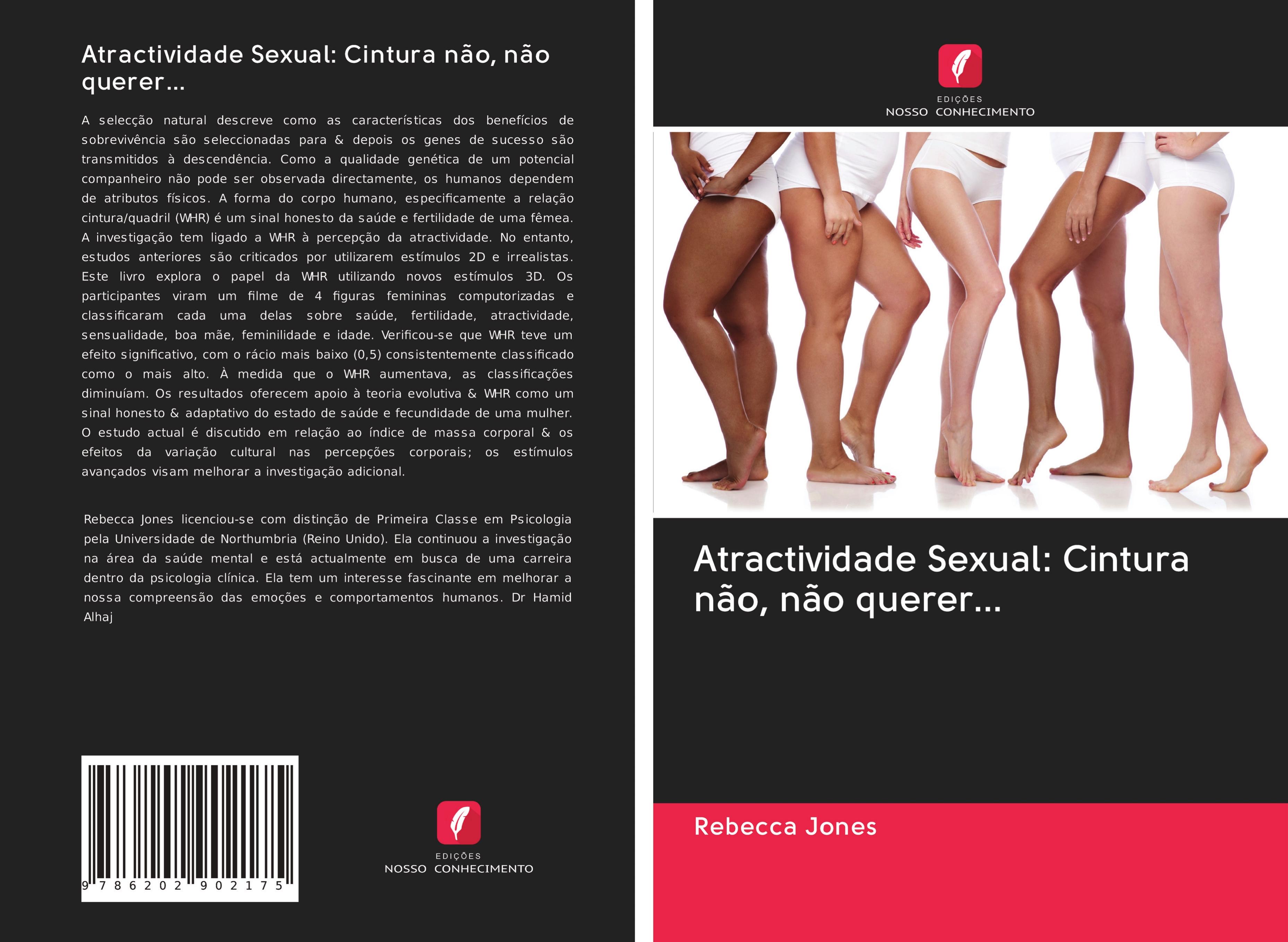 Atractividade Sexual: Cintura não, não querer...