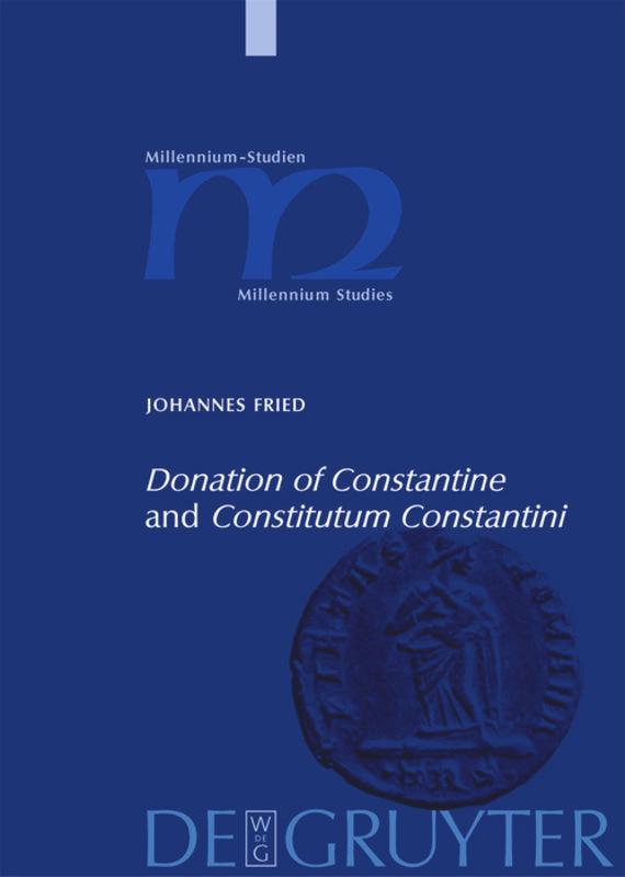 "Donation of Constantine" and "Constitutum Constantini"