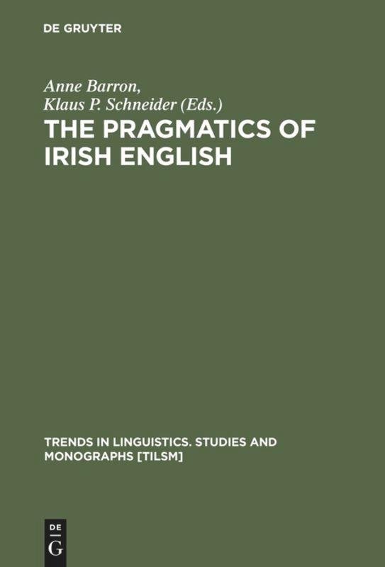 The Pragmatics of Irish English