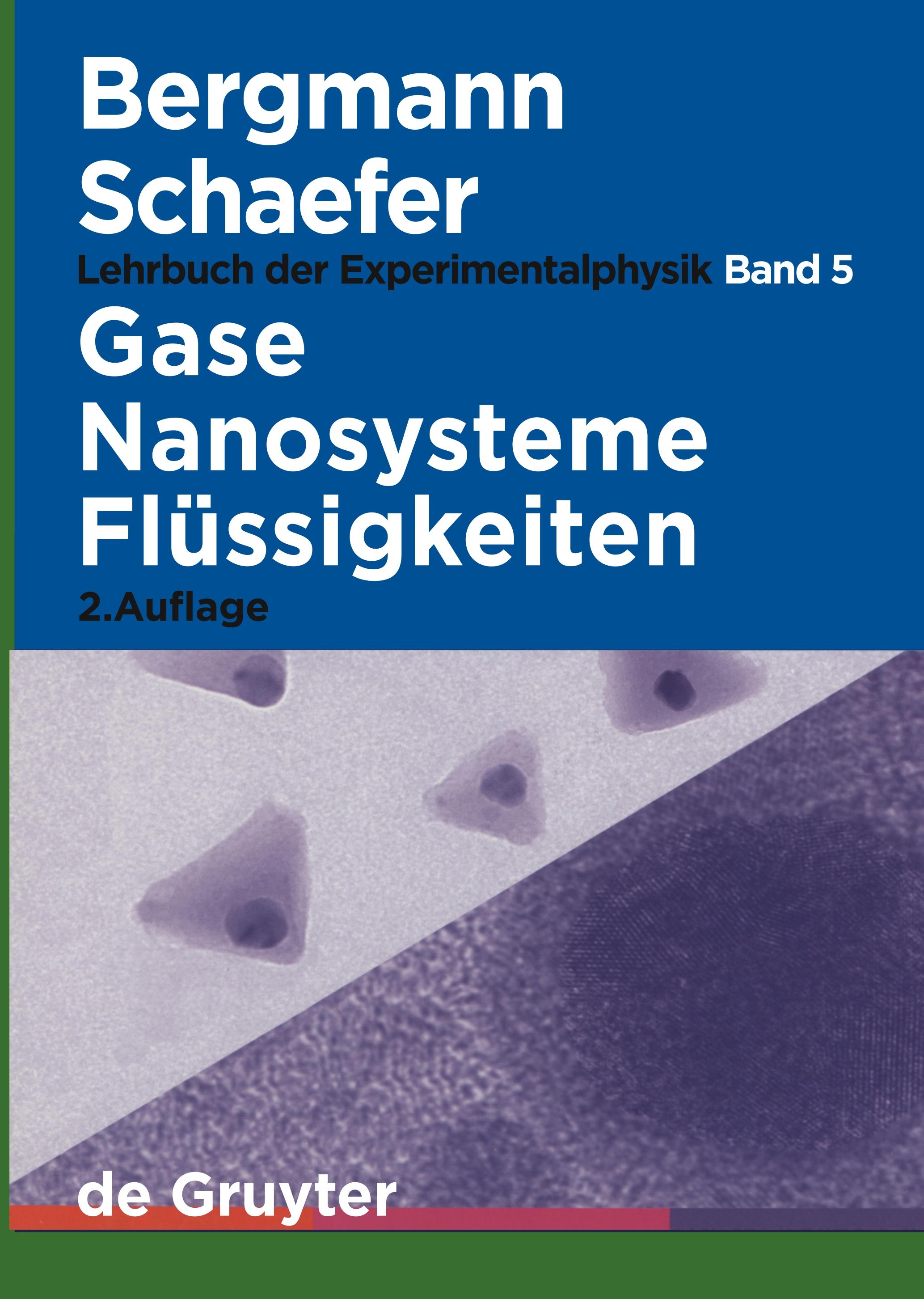 Gase, Nanosysteme, Flüssigkeiten