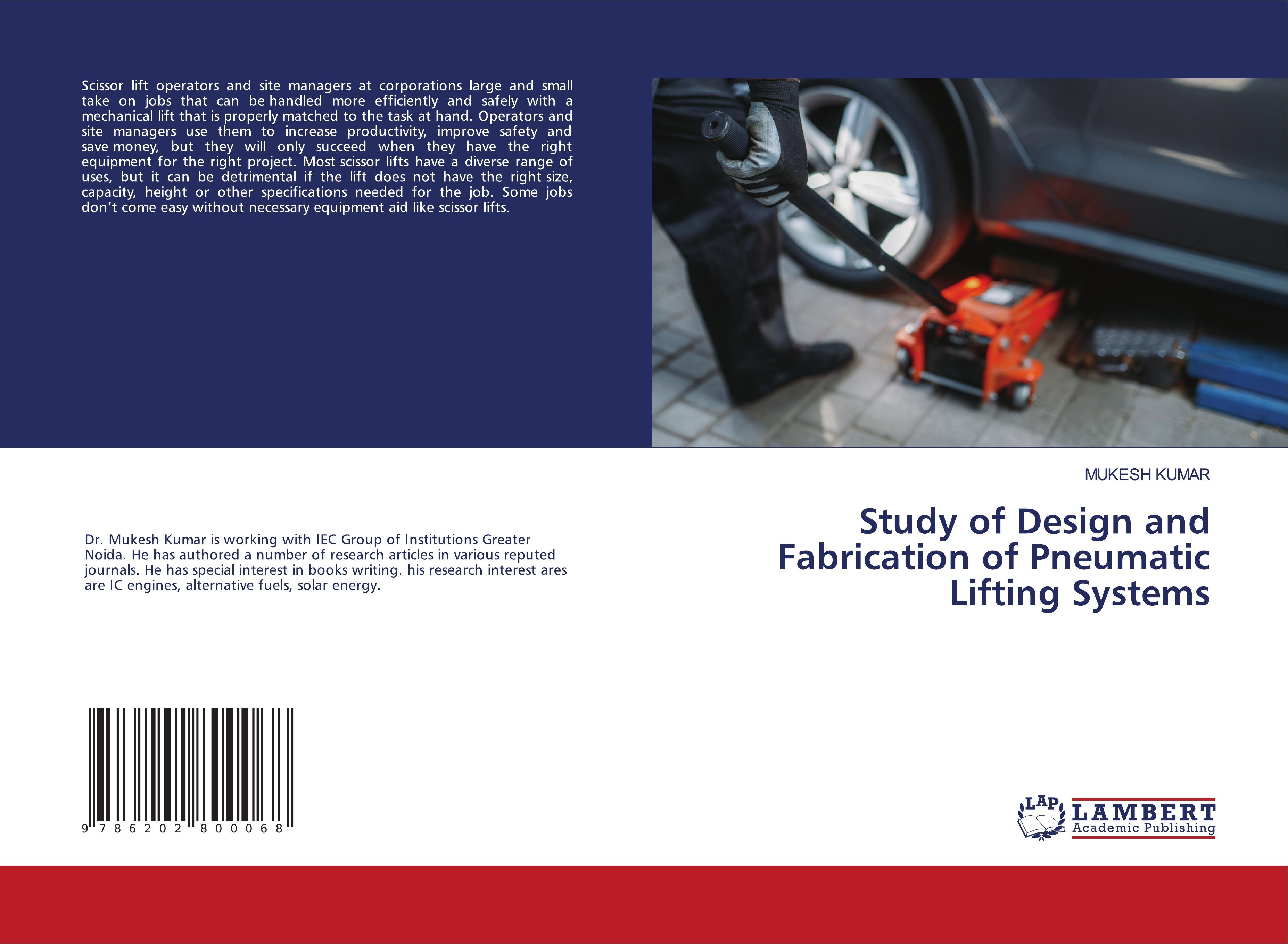 Study of Design and Fabrication of Pneumatic Lifting Systems