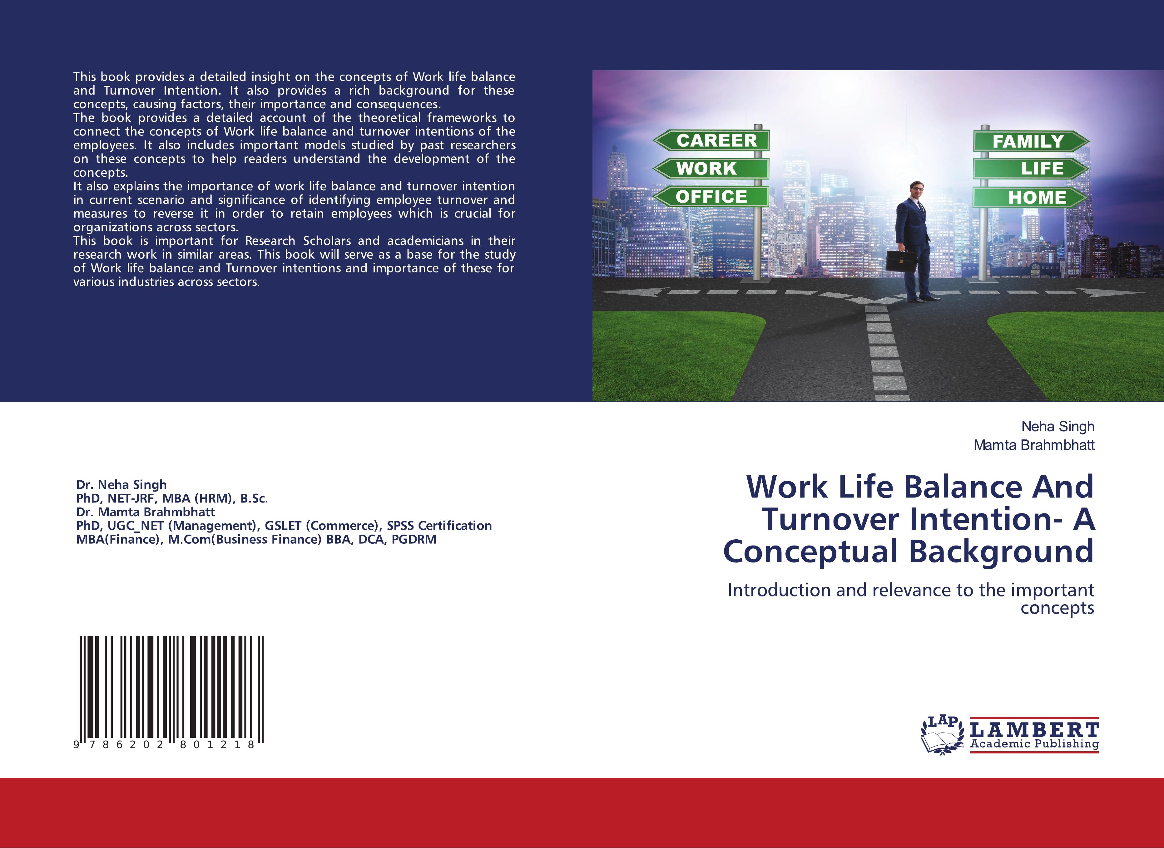 Work Life Balance And Turnover Intention- A Conceptual Background