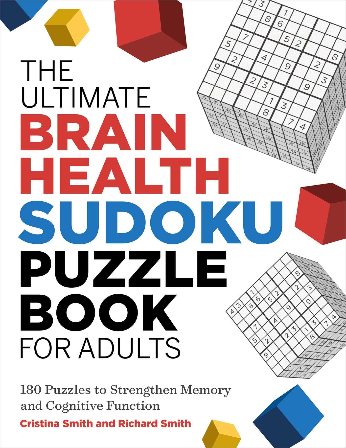 The Ultimate Brain Health Sudoku Puzzle Book for Adults