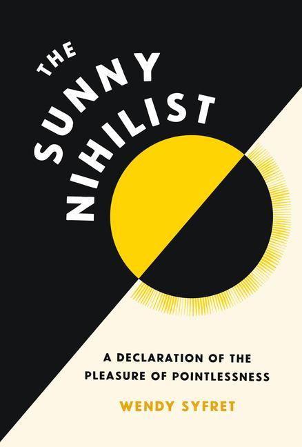 The Sunny Nihilist