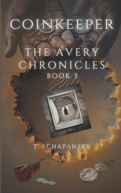 Coinkeeper - The Avery Chronicles: Book 3