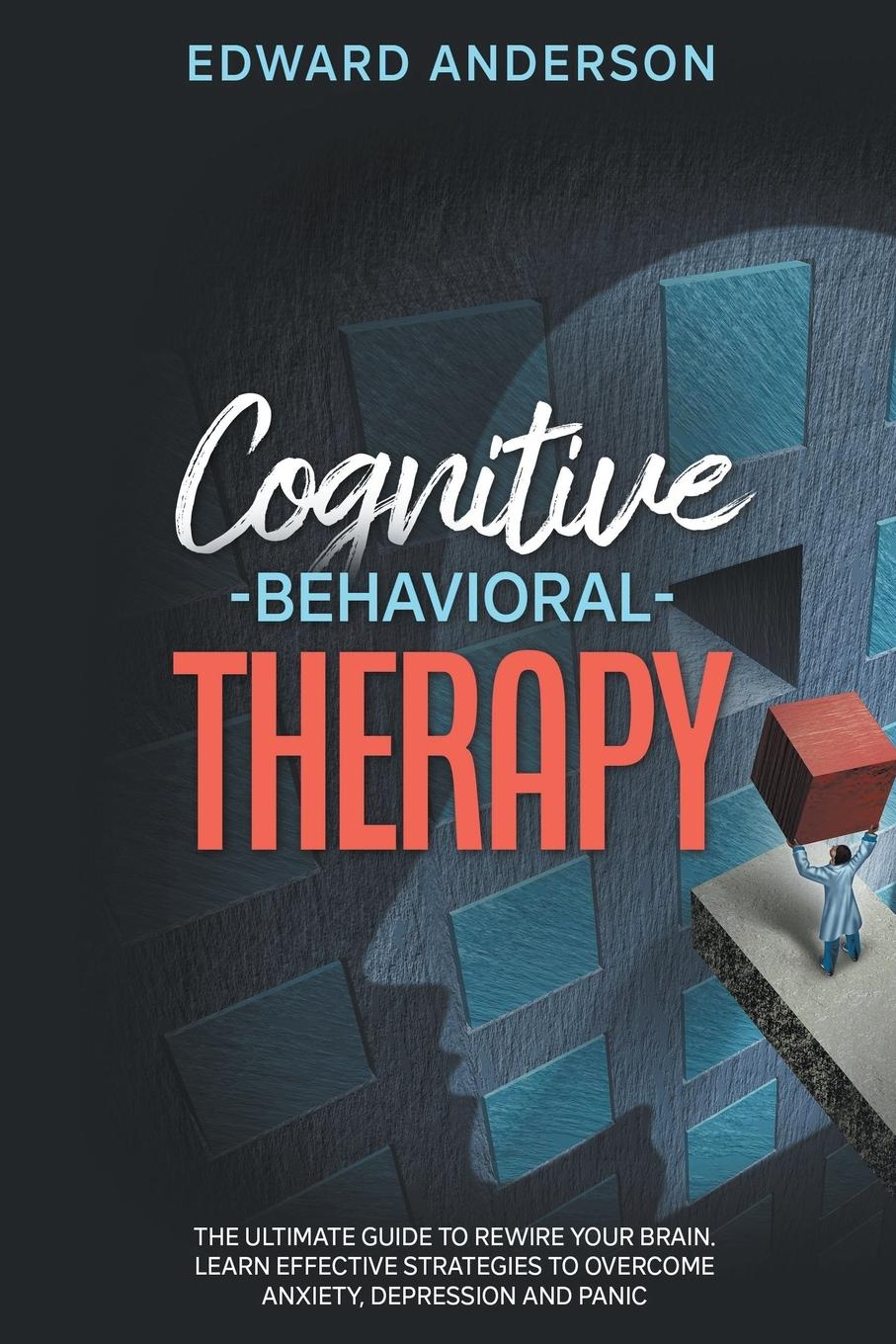 Cognitive Behavioral Therapy