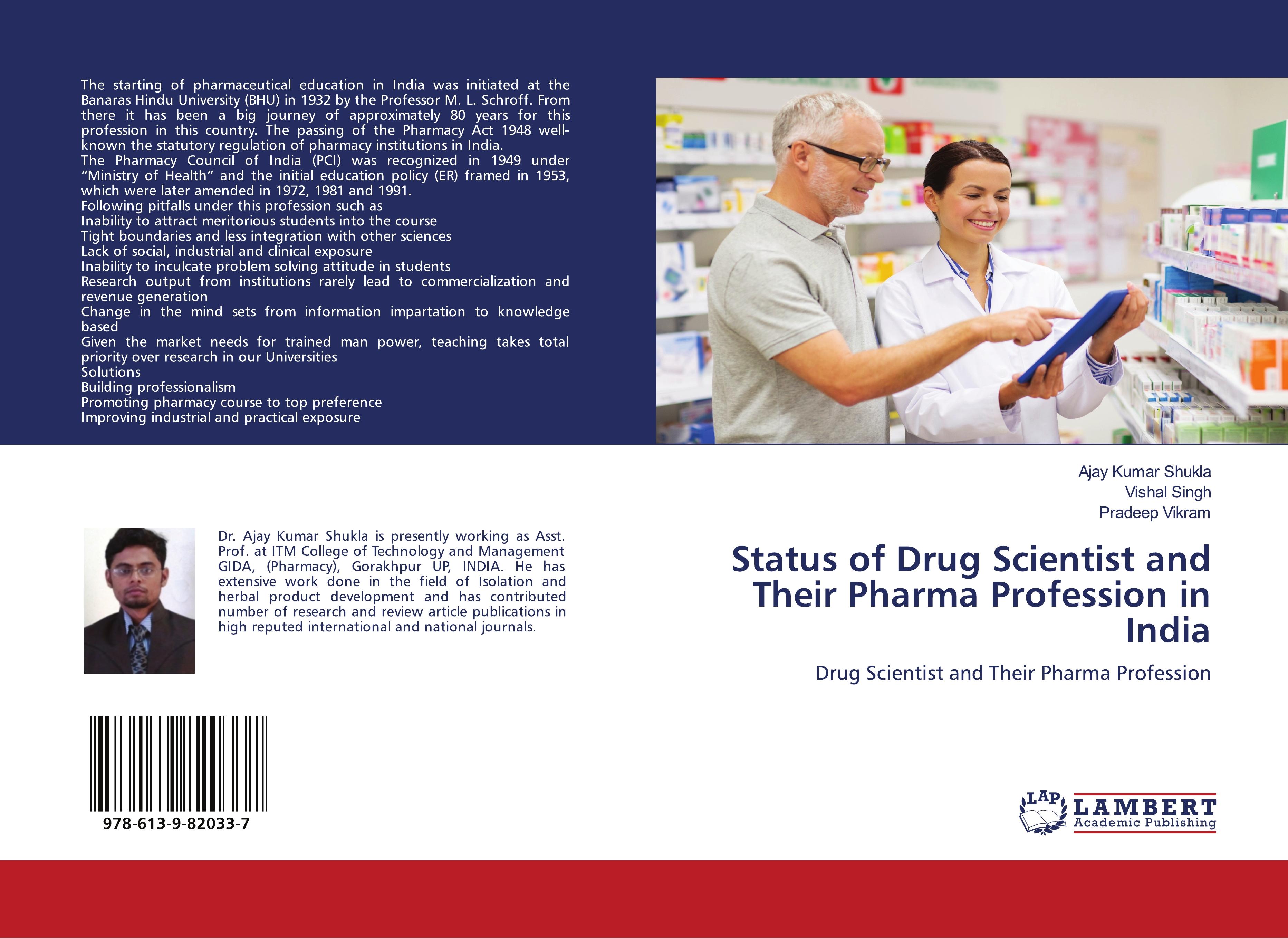 Status of Drug Scientist and Their Pharma Profession in India