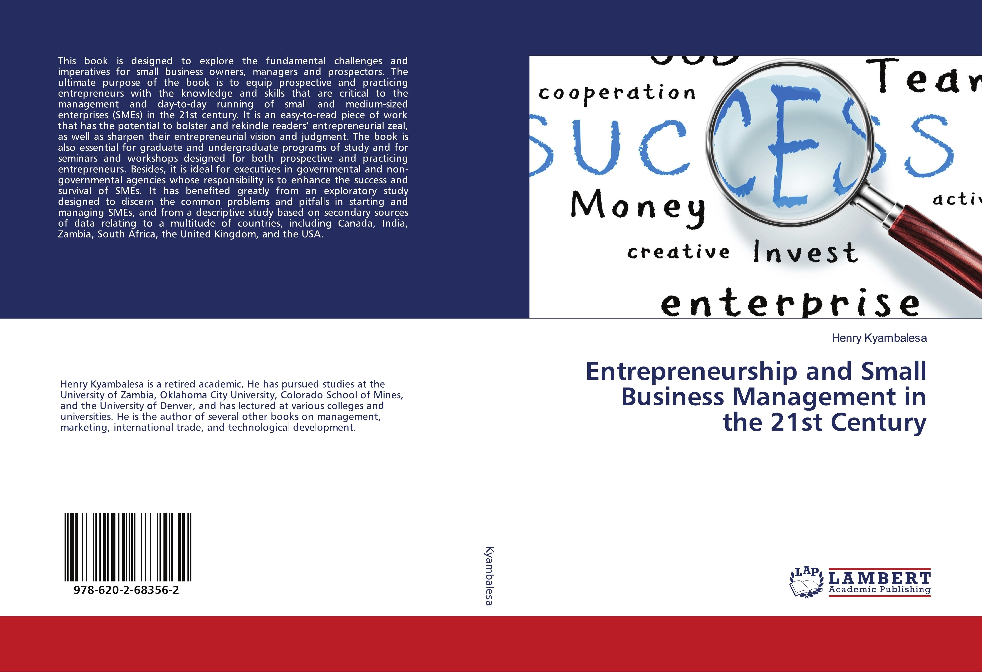 Entrepreneurship and Small Business Management in the 21st Century