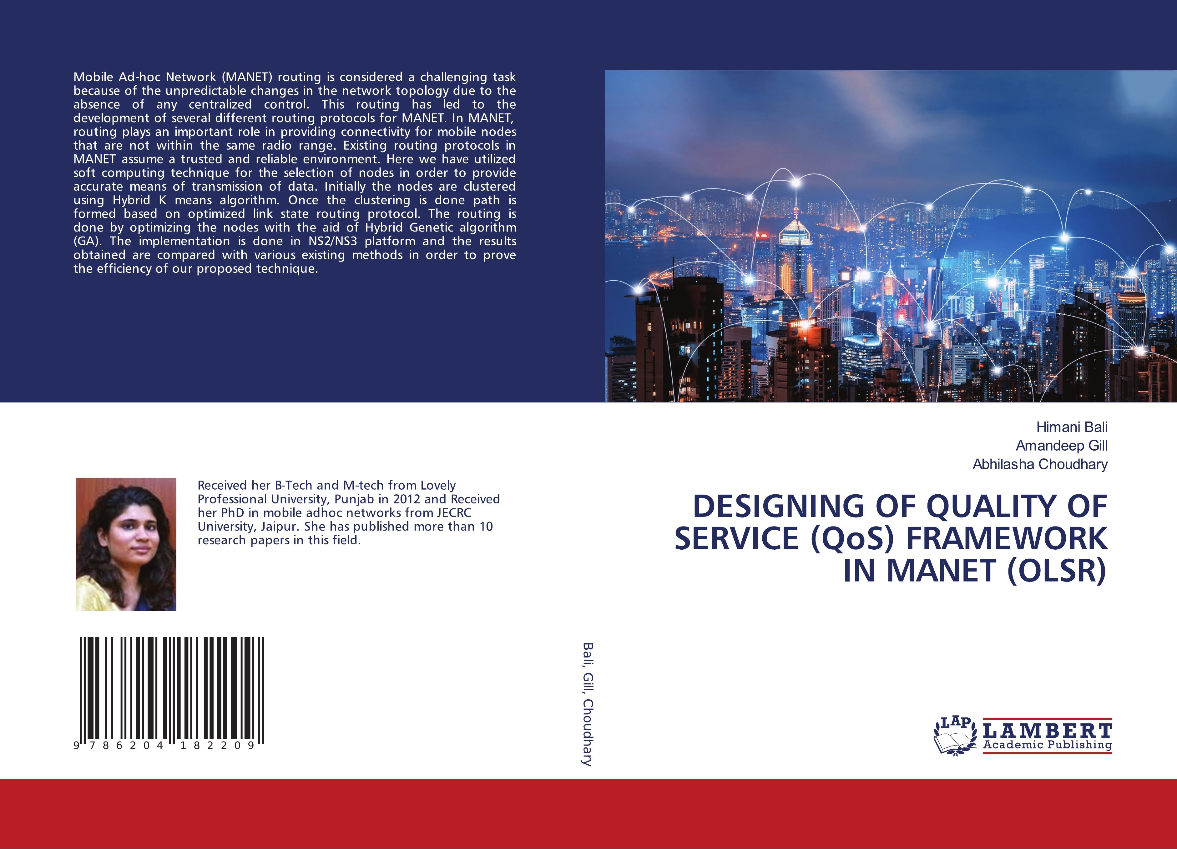 DESIGNING OF QUALITY OF SERVICE (QoS) FRAMEWORK IN MANET (OLSR)