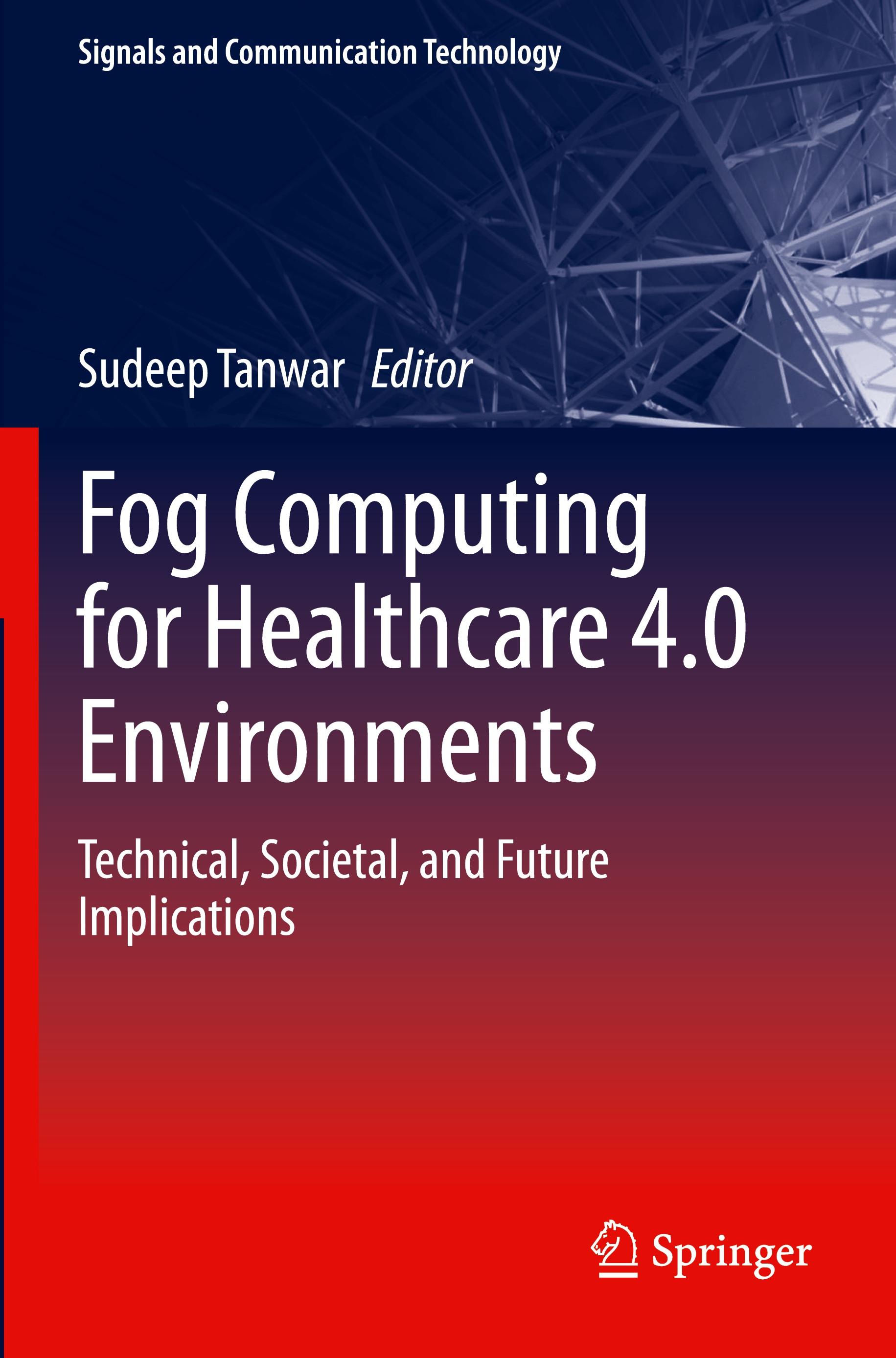 Fog Computing for Healthcare 4.0 Environments