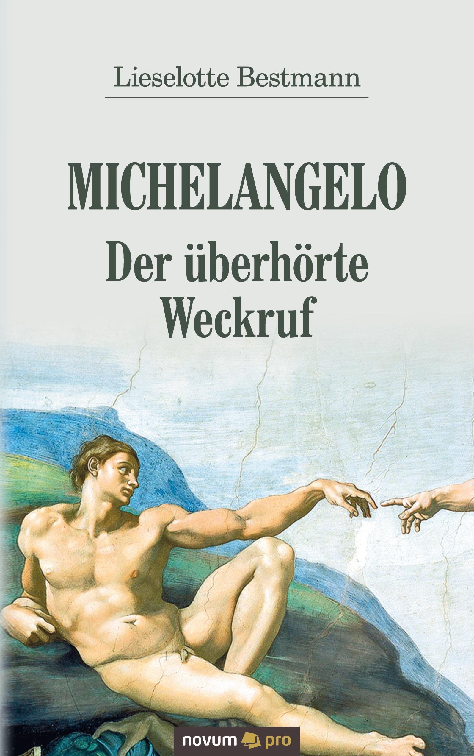 Michelangelo ¿ Der überhörte Weckruf