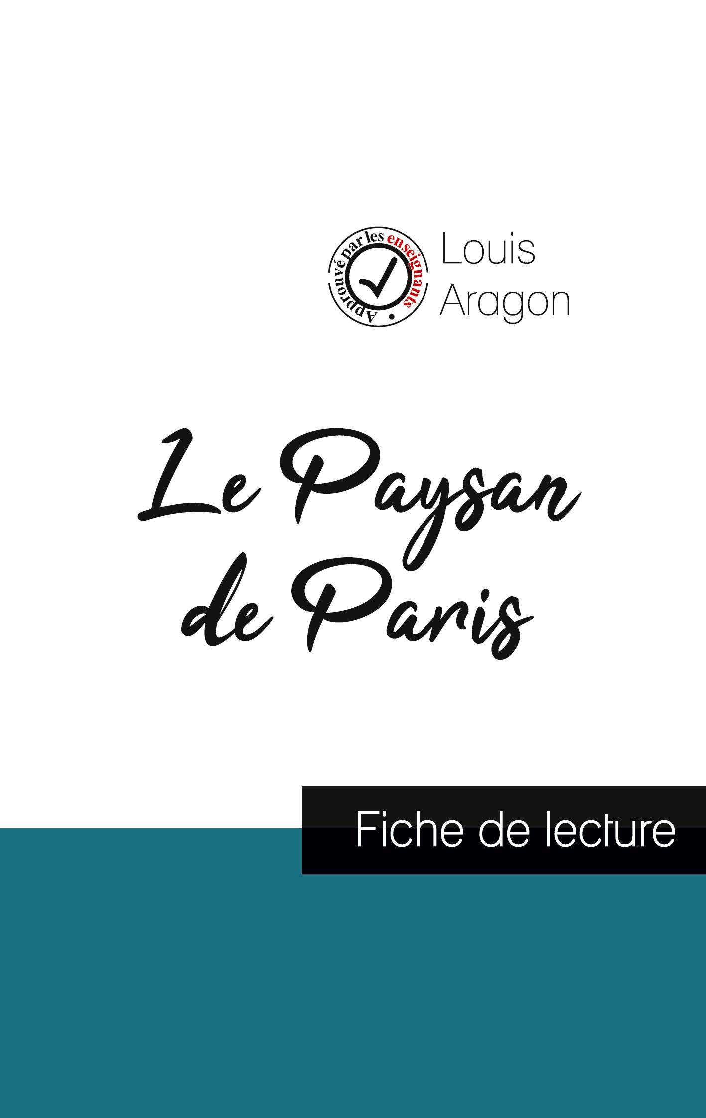 Le Paysan de Paris de Louis Aragon (fiche de lecture et analyse complète de l'oeuvre)