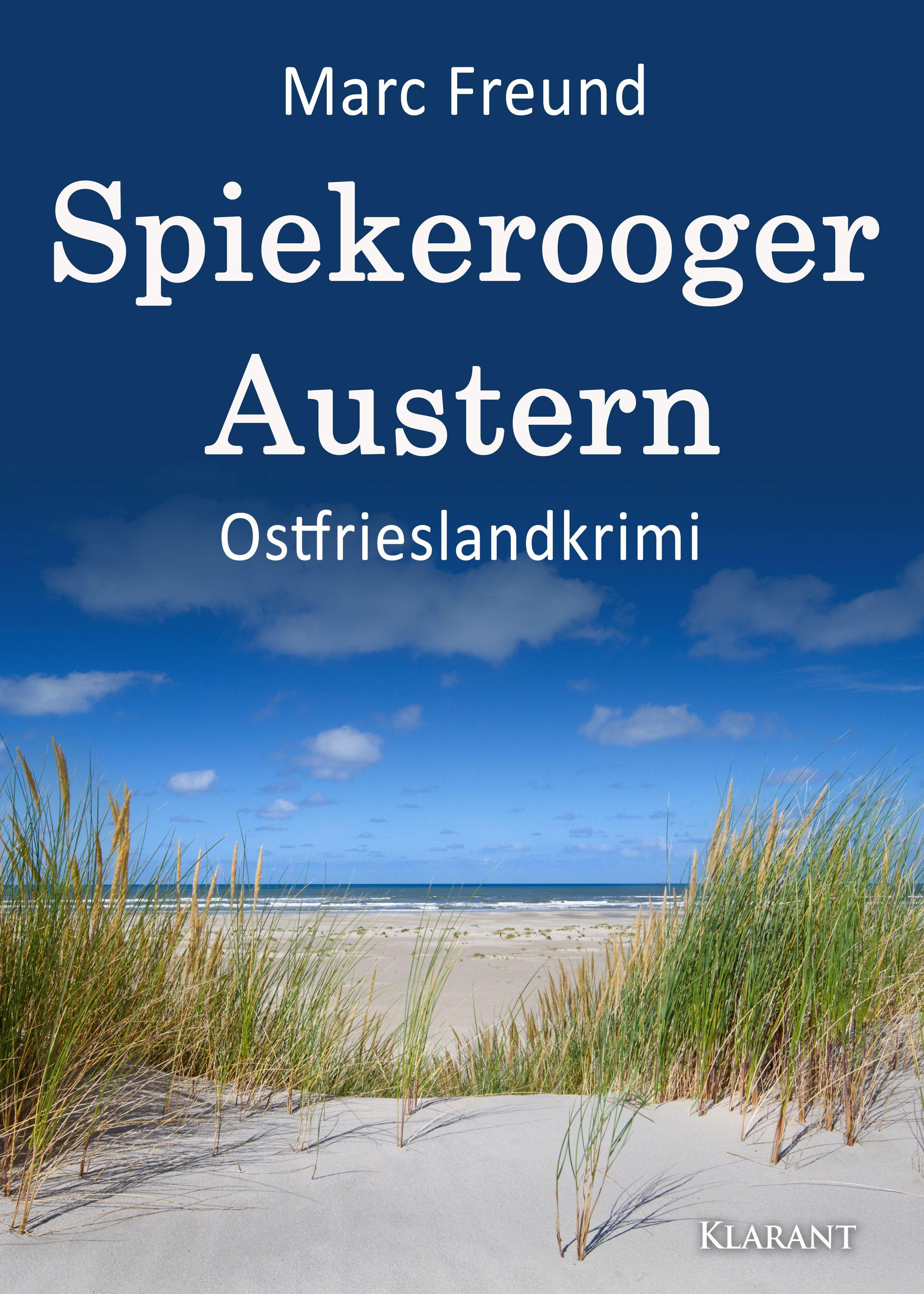 Spiekerooger Austern. Ostfrieslandkrimi