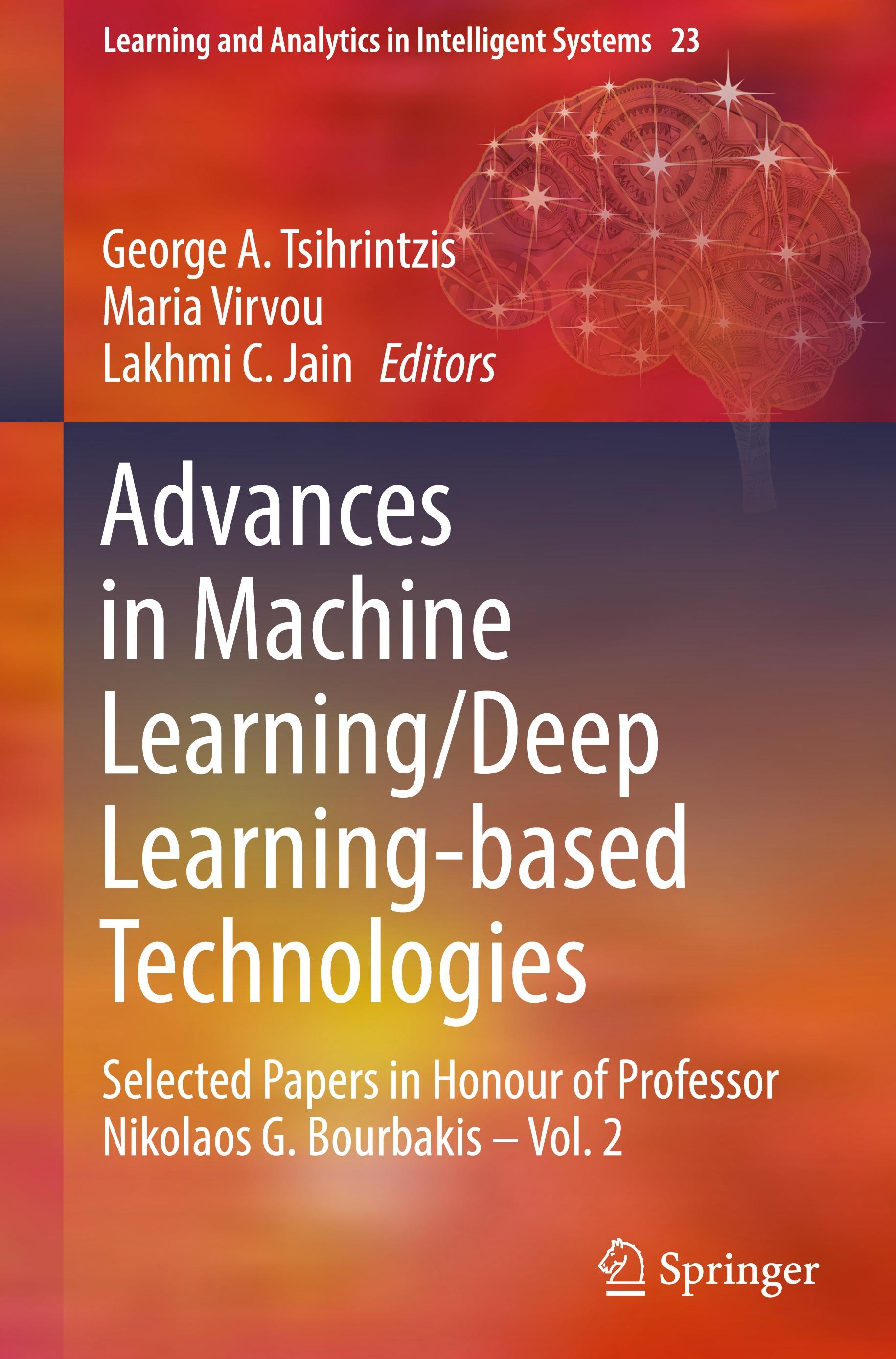 Advances in Machine Learning/Deep Learning-based Technologies