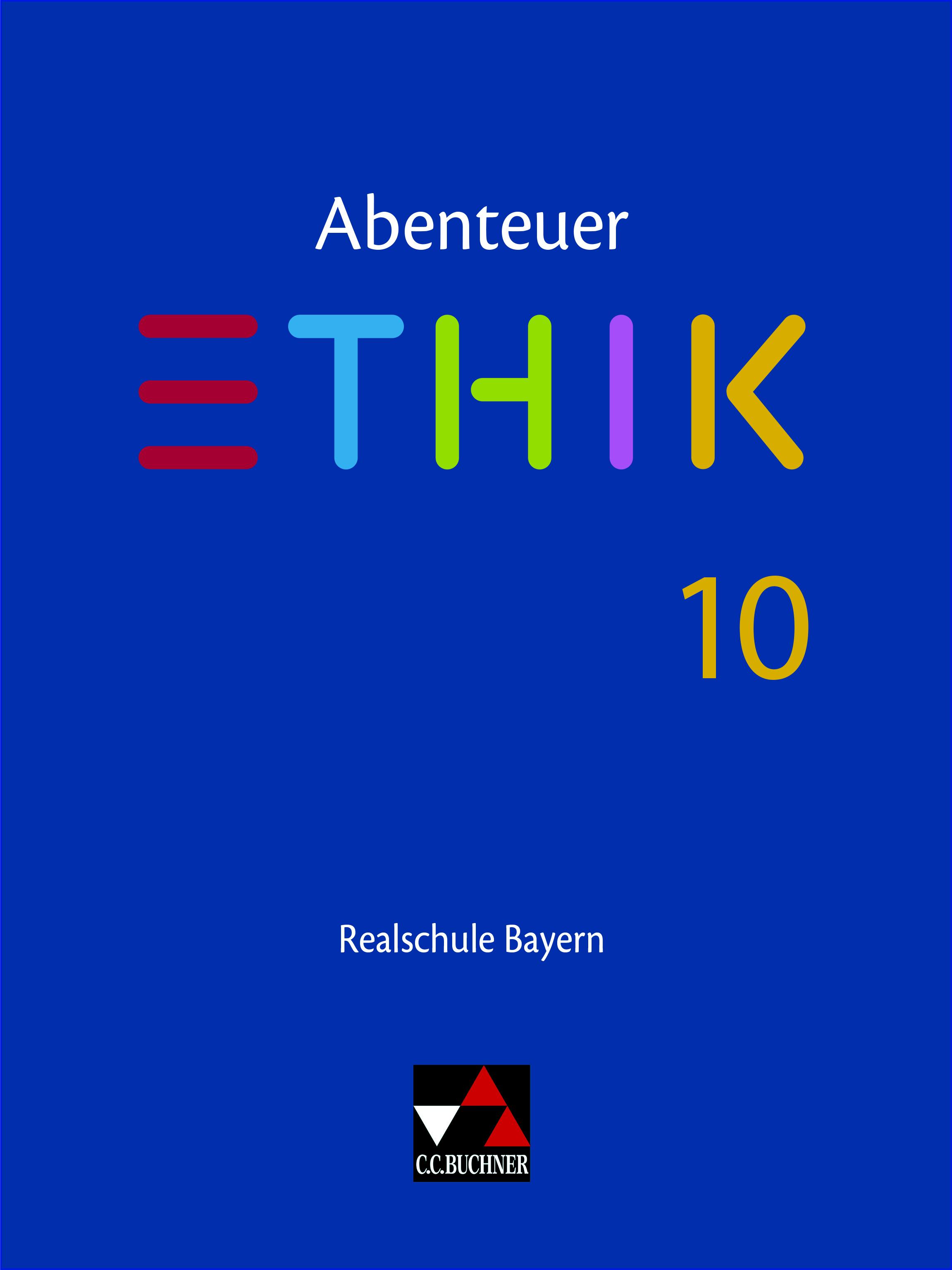 Abenteuer Ethik Bayern Realschule 10