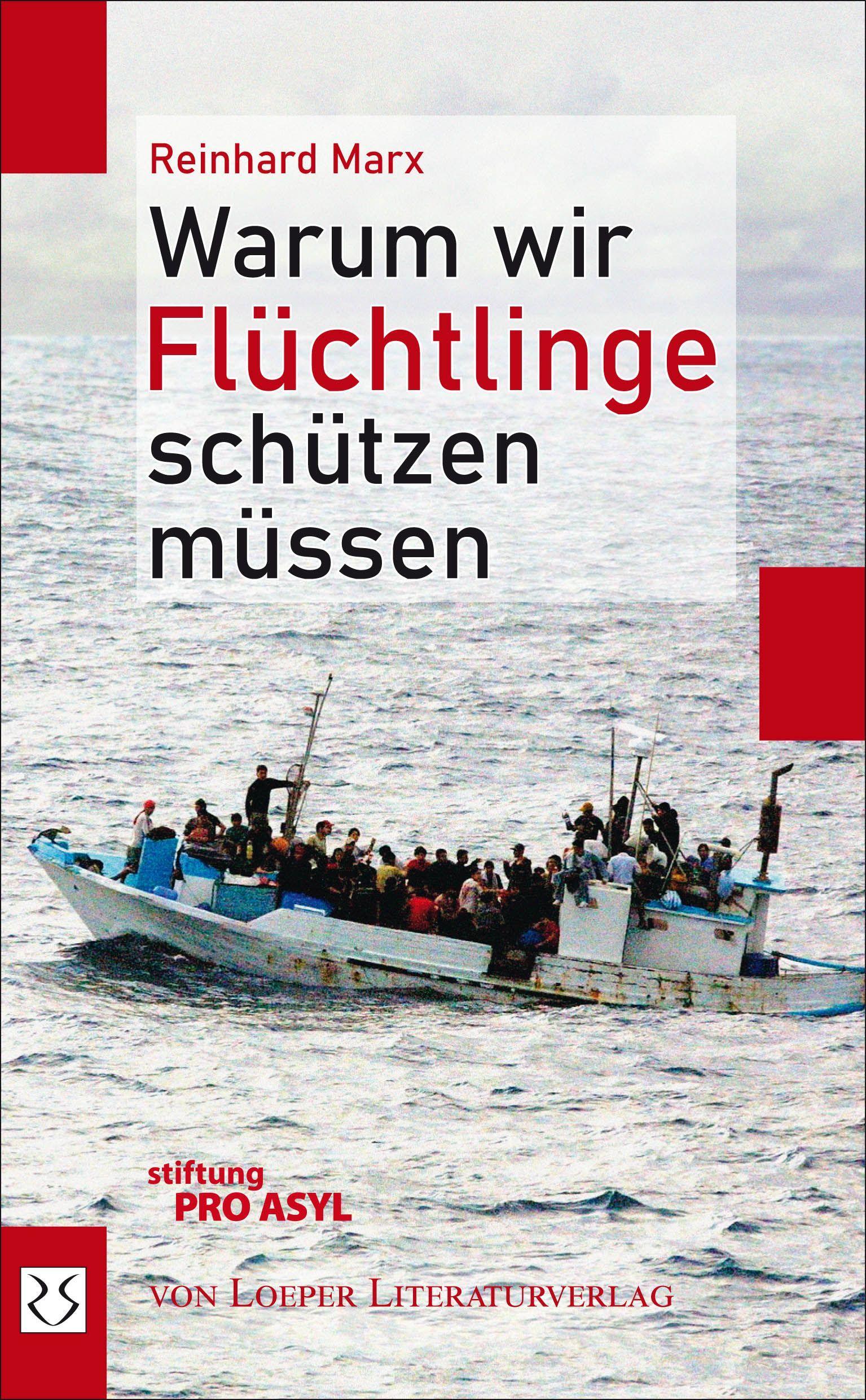 Warum wir Flüchtlinge schützen müssen