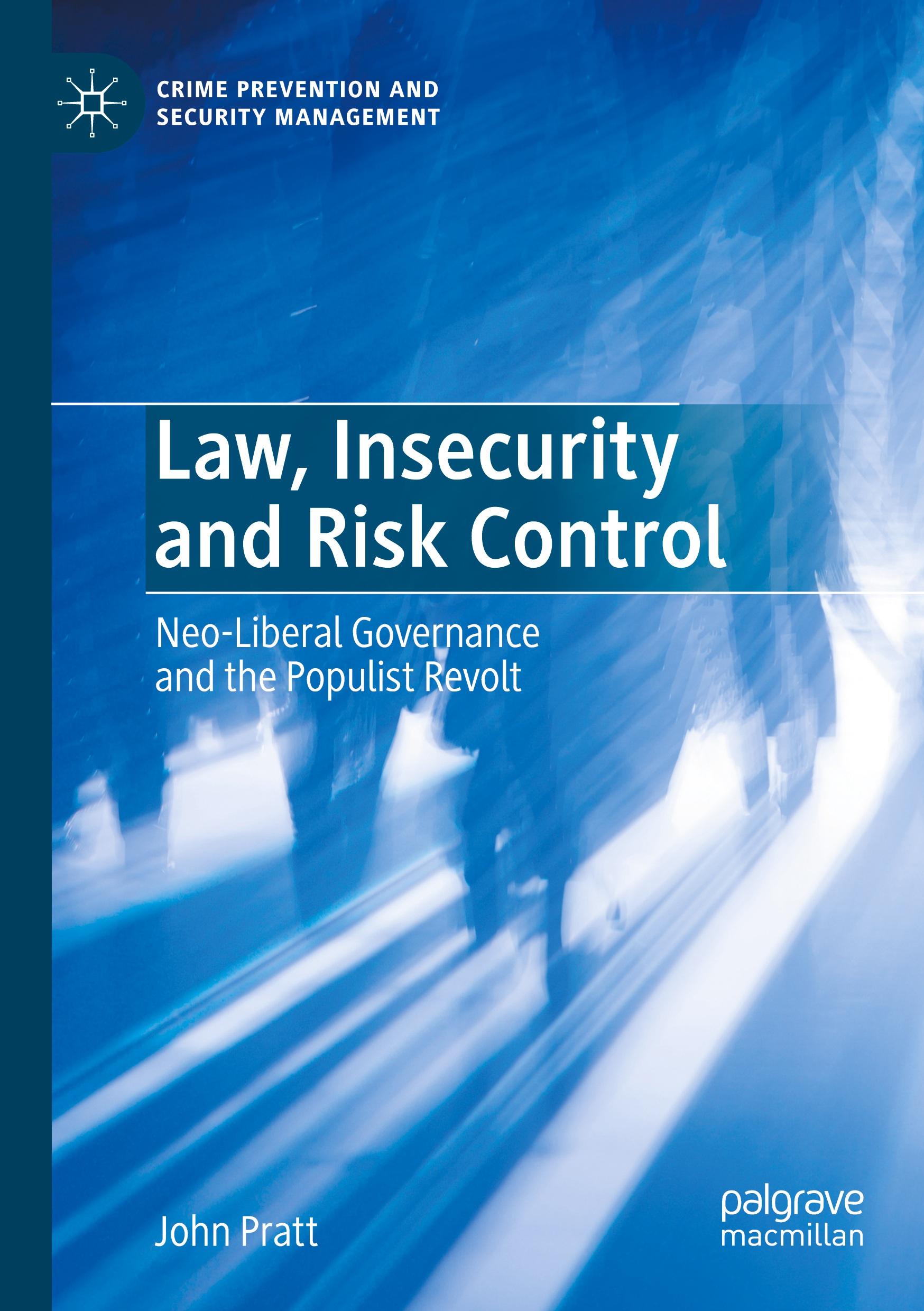 Law, Insecurity and Risk Control