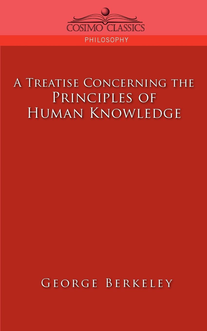 A Treatise Concerning the Principles of Human Knowledge