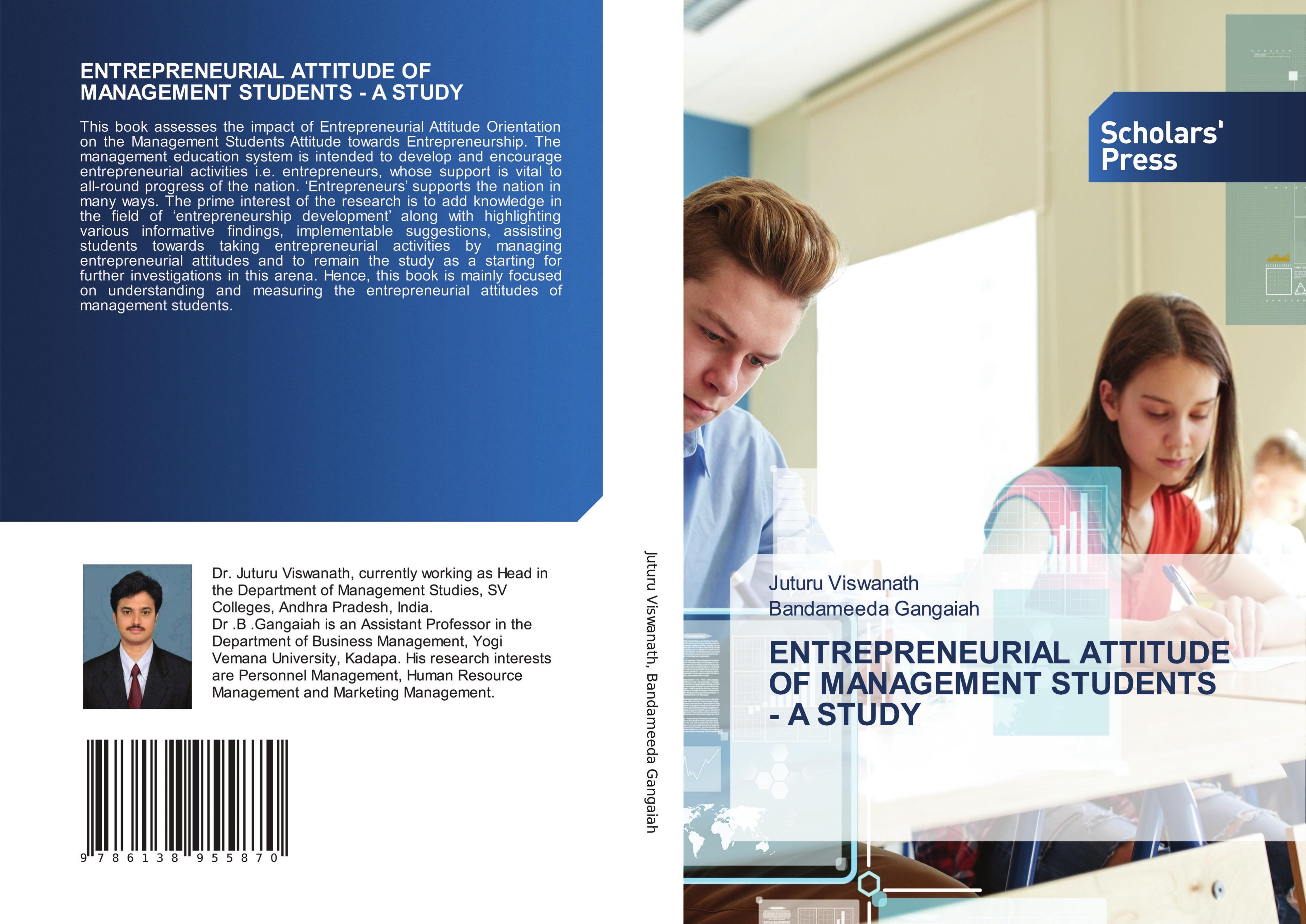 ENTREPRENEURIAL ATTITUDE OF MANAGEMENT STUDENTS - A STUDY