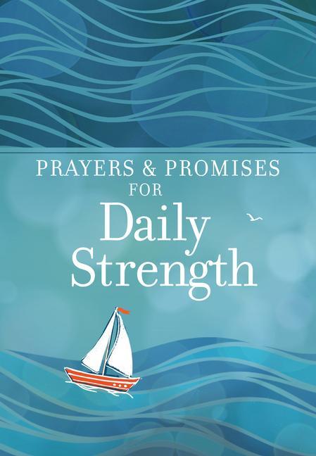 Prayers & Promises for Daily Strength