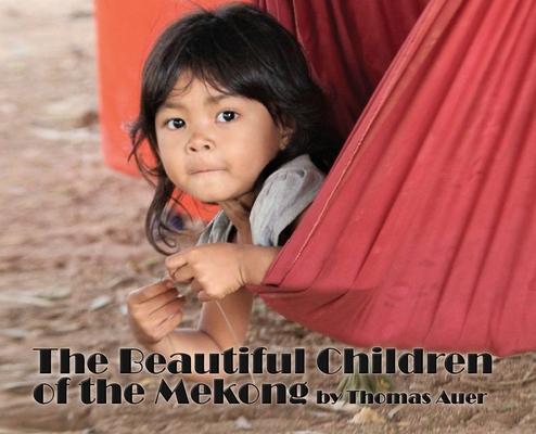 The Beautiful Children of the Mekong