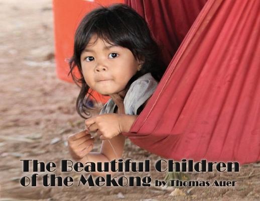 The Beautiful Children of the Mekong