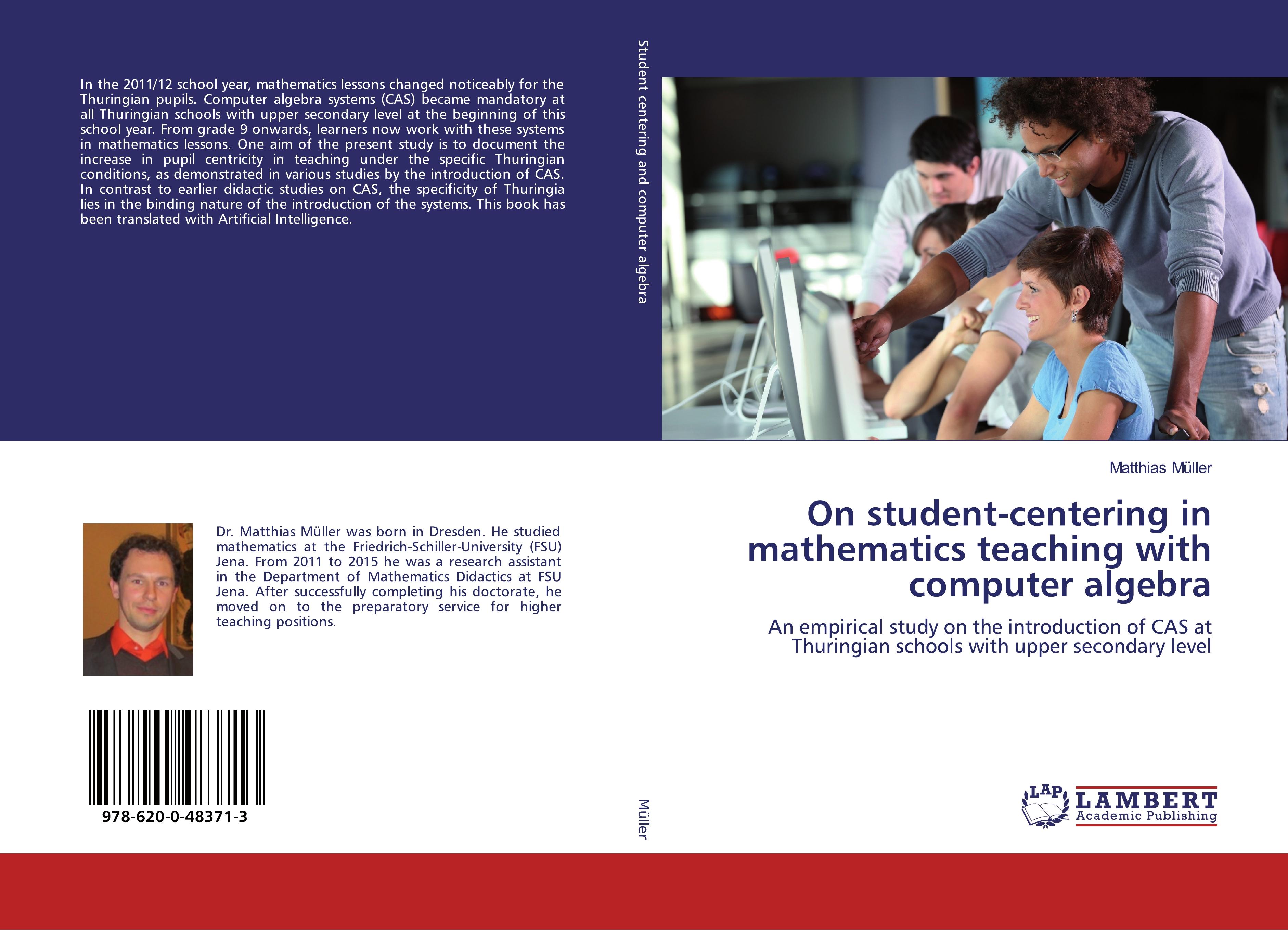 On student-centering in mathematics teaching with computer algebra