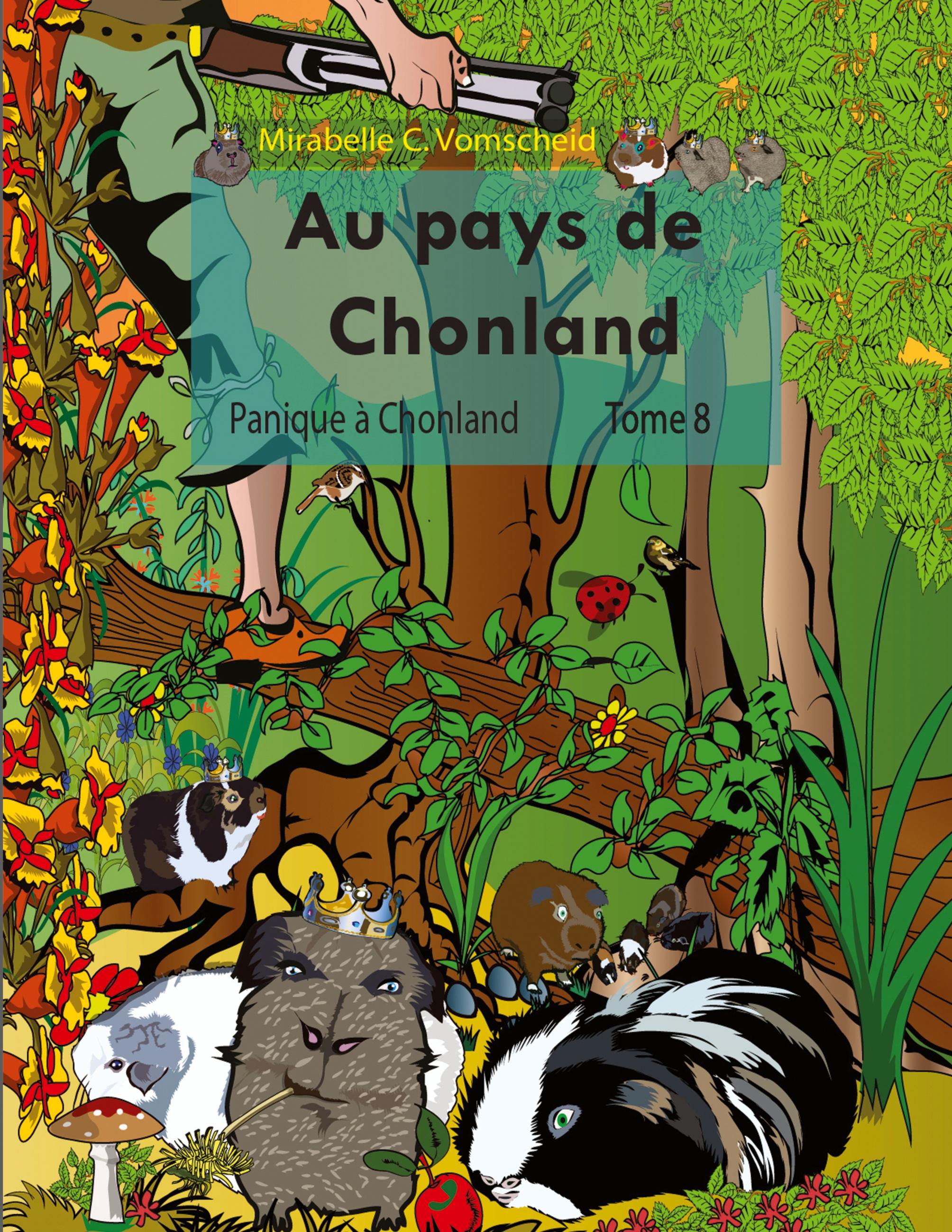 Au pays de Chonland, Panique à Chonland