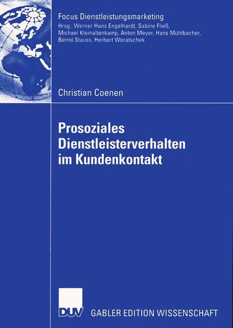 Prosoziales Dienstleisterverhalten im Kundenkontakt