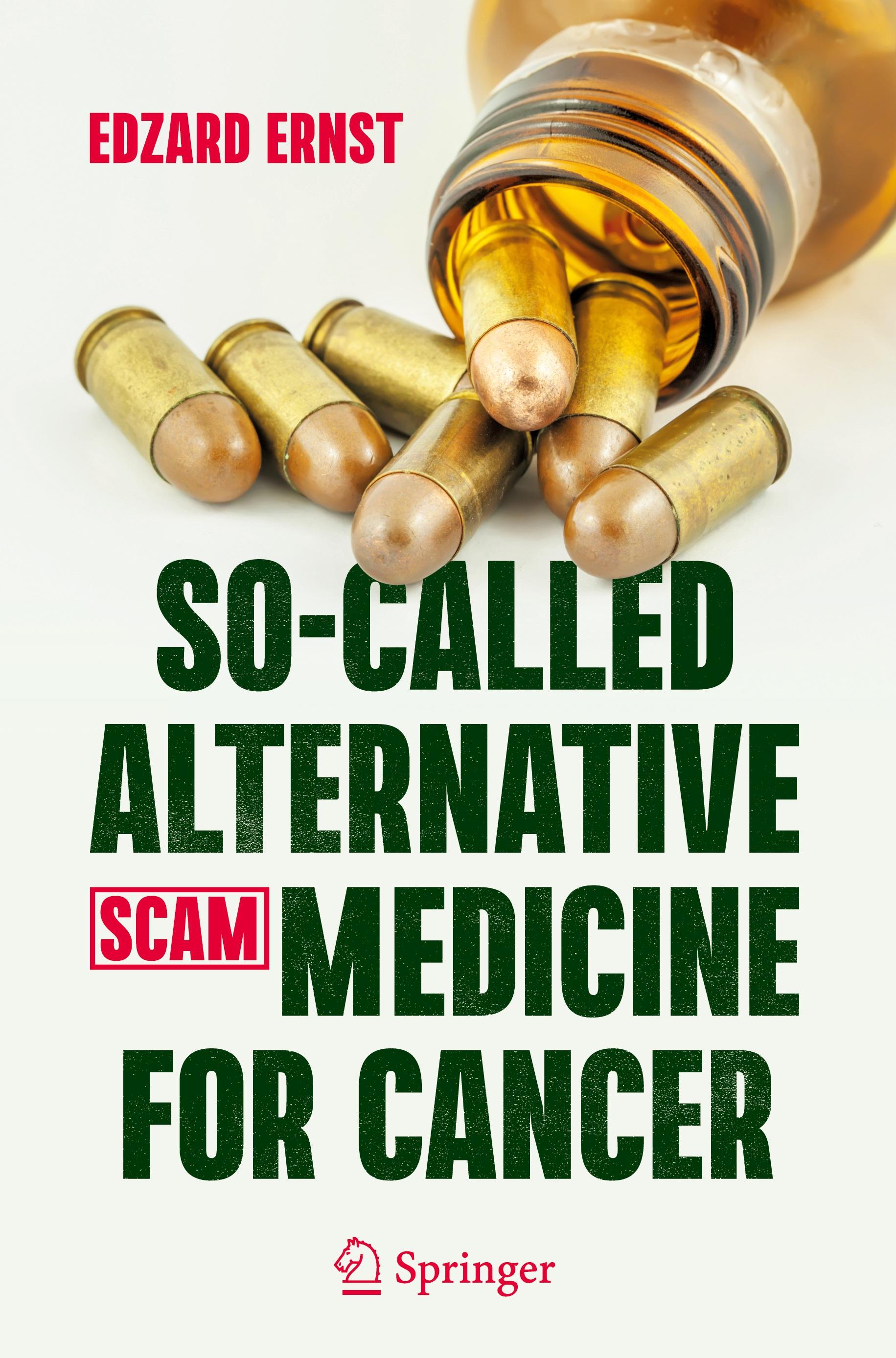 So-Called Alternative Medicine (SCAM) for Cancer