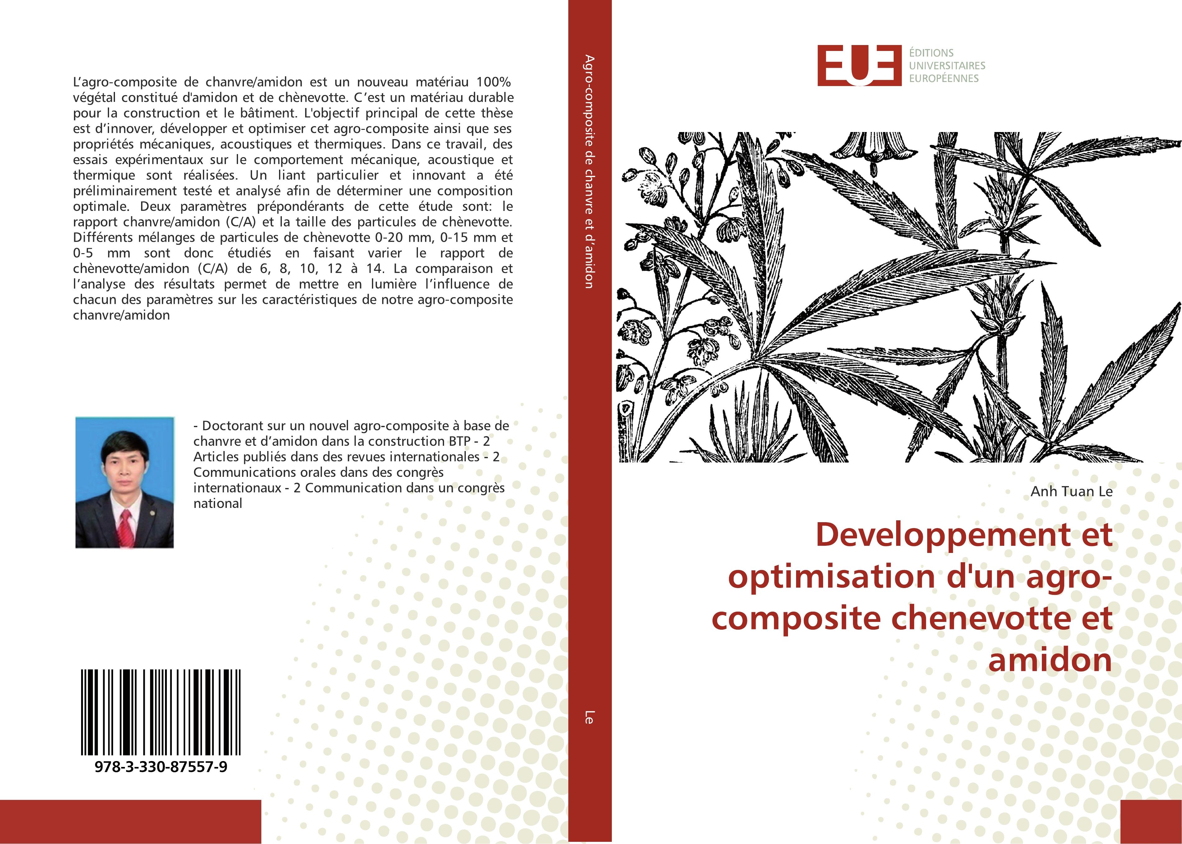 Developpement et optimisation d'un agro-composite chenevotte et amidon