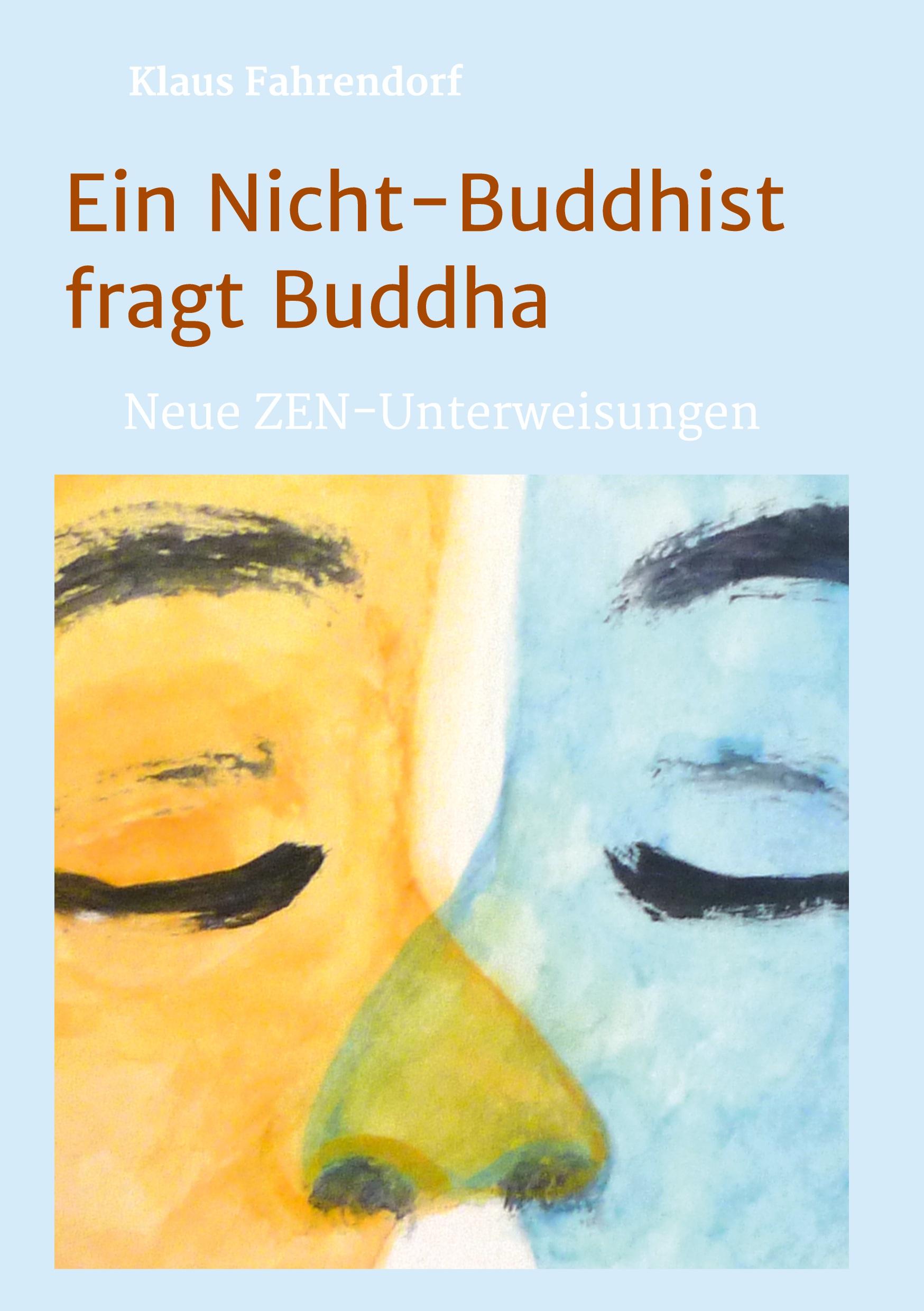 Ein Nicht-Buddhist fragt Buddha