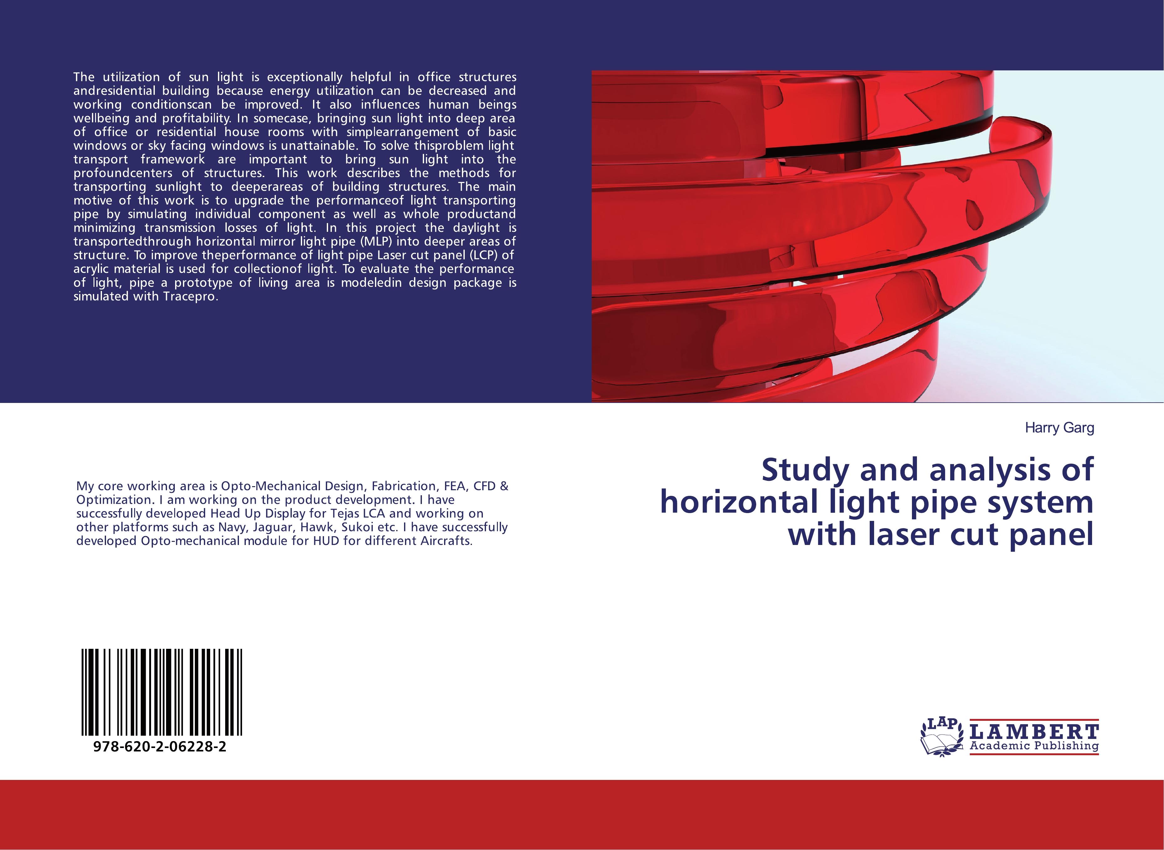 Study and analysis of horizontal light pipe system with laser cut panel