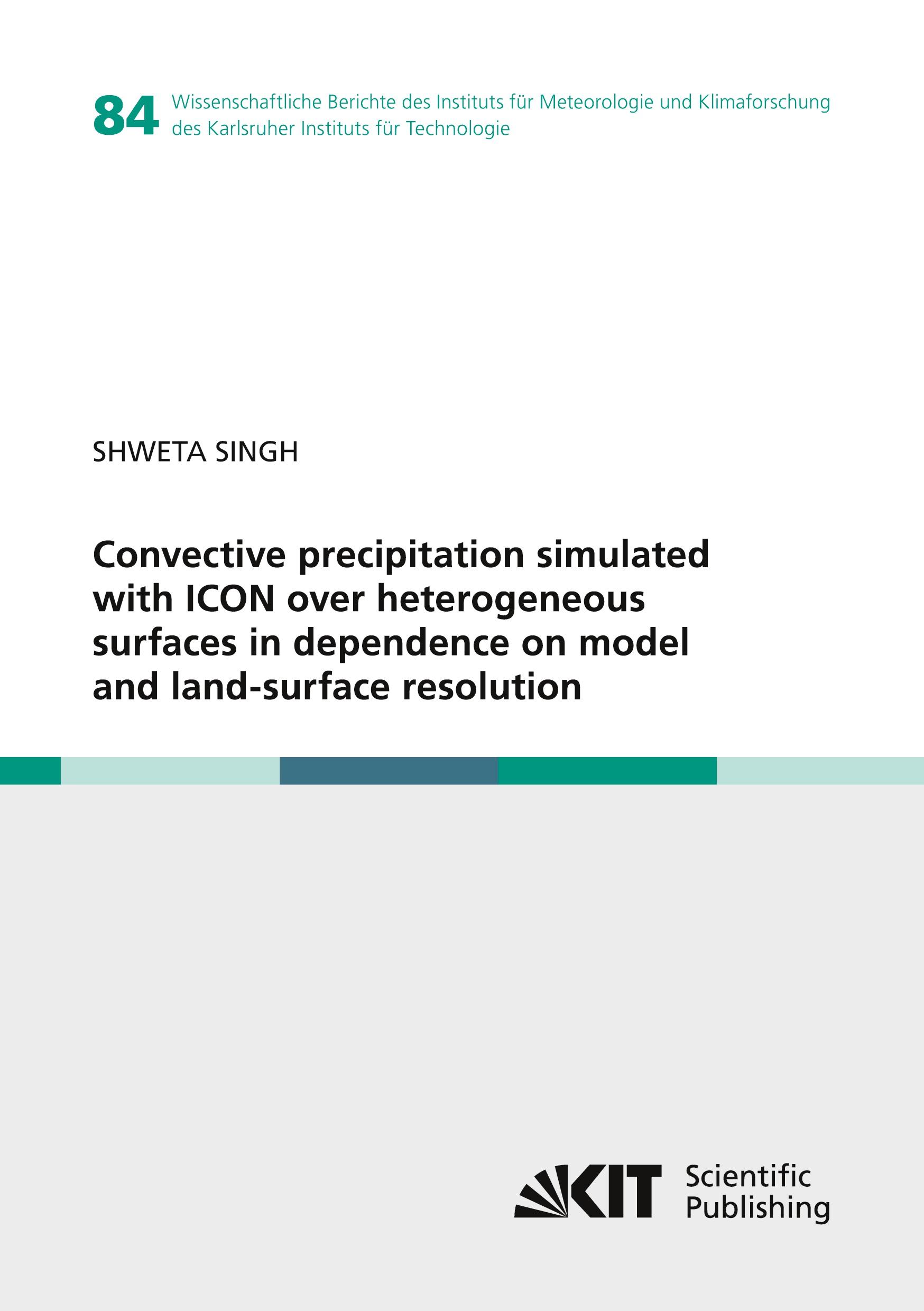 Convective precipitation simulated with ICON over heterogeneous surfaces in dependence on model and land-surface resolution