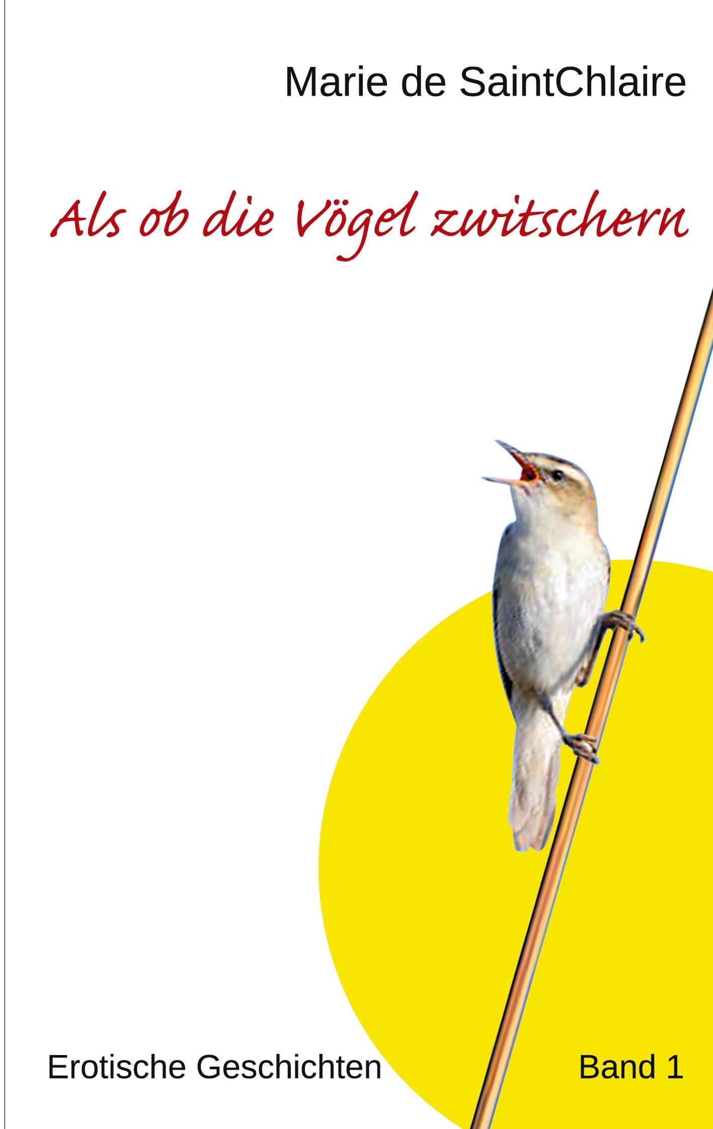 Als ob die Vögel zwitschern