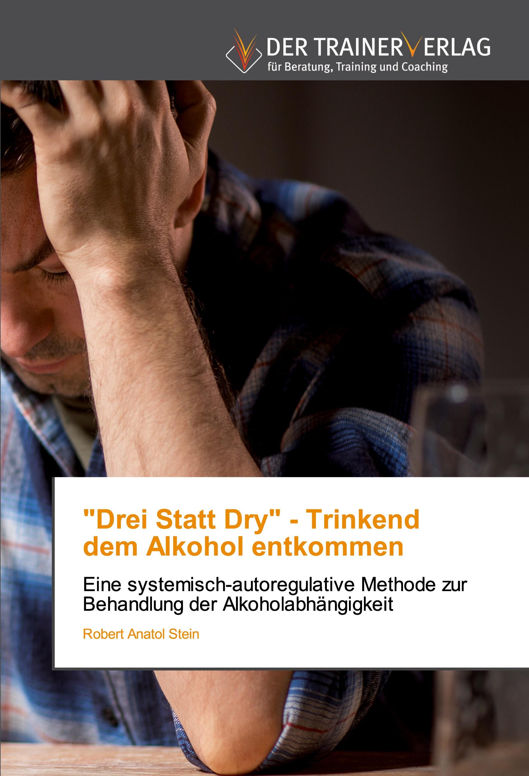 "Drei Statt Dry" - Trinkenddem Alkohol entkommen