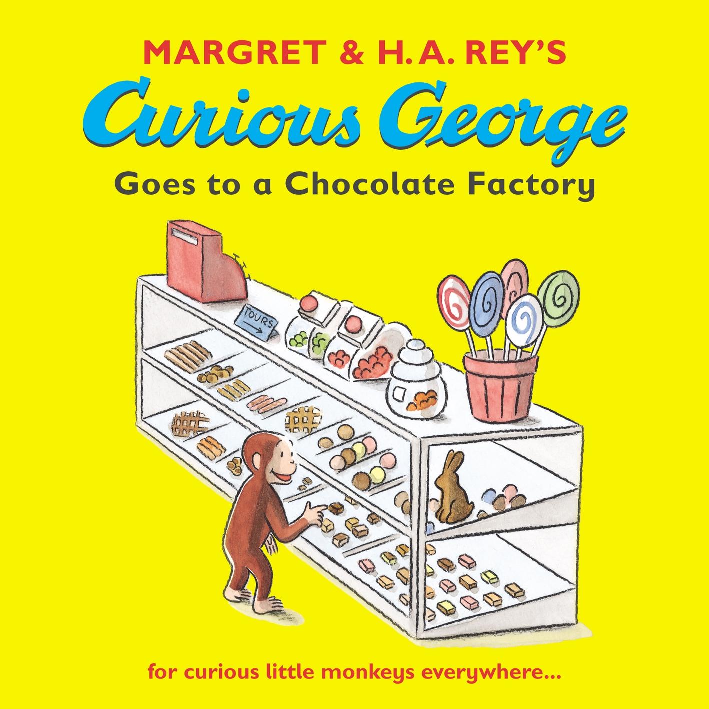 Curious George Goes to a Chocolate Factory