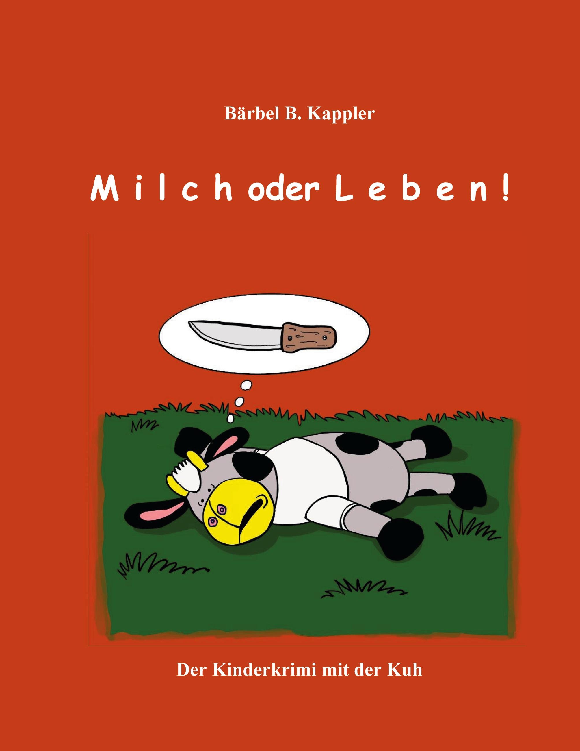 Milch oder Leben!