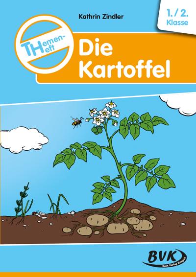 Die Kartoffel. Themenheft Die