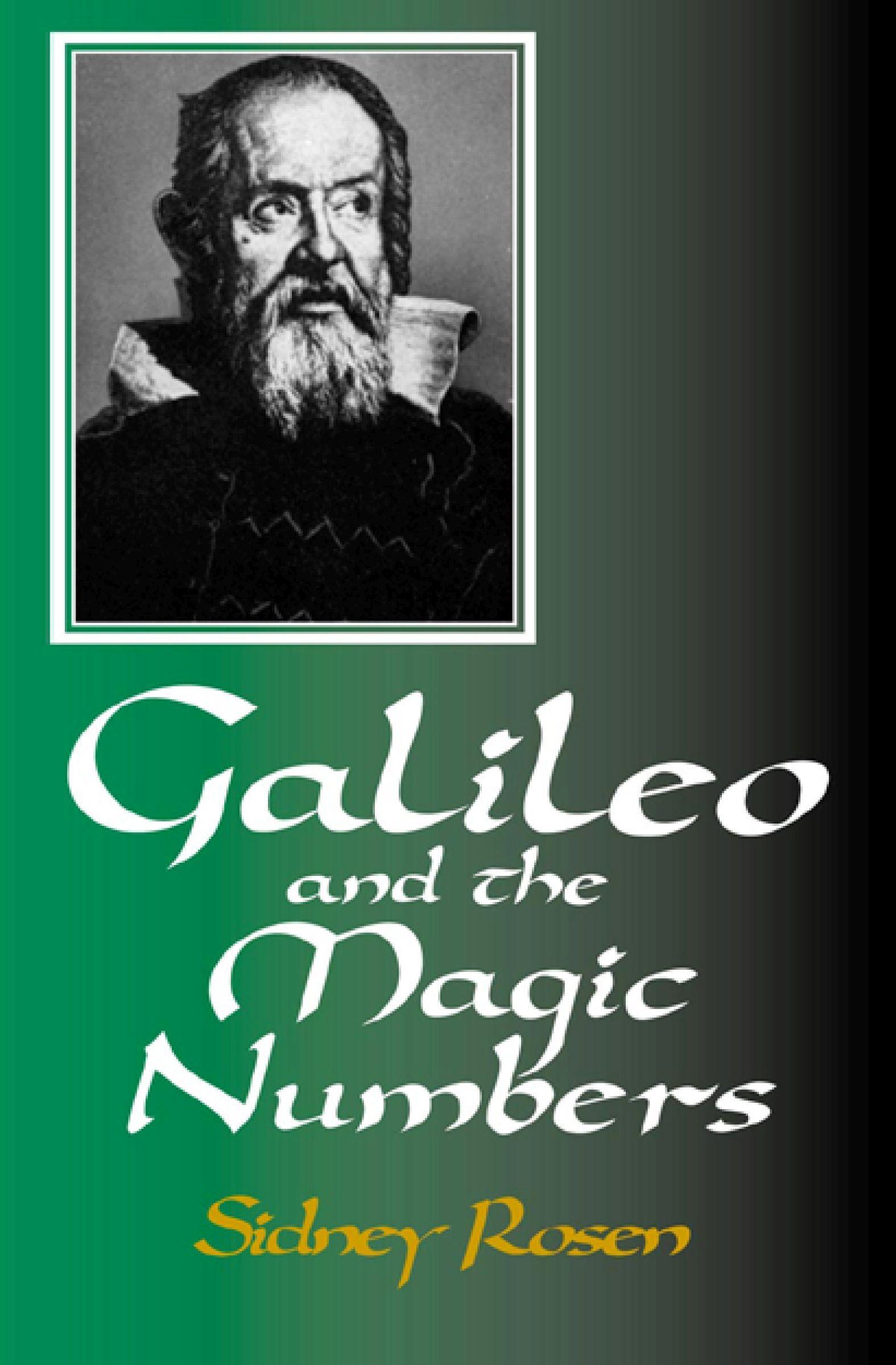 Galileo and the Magic Numbers