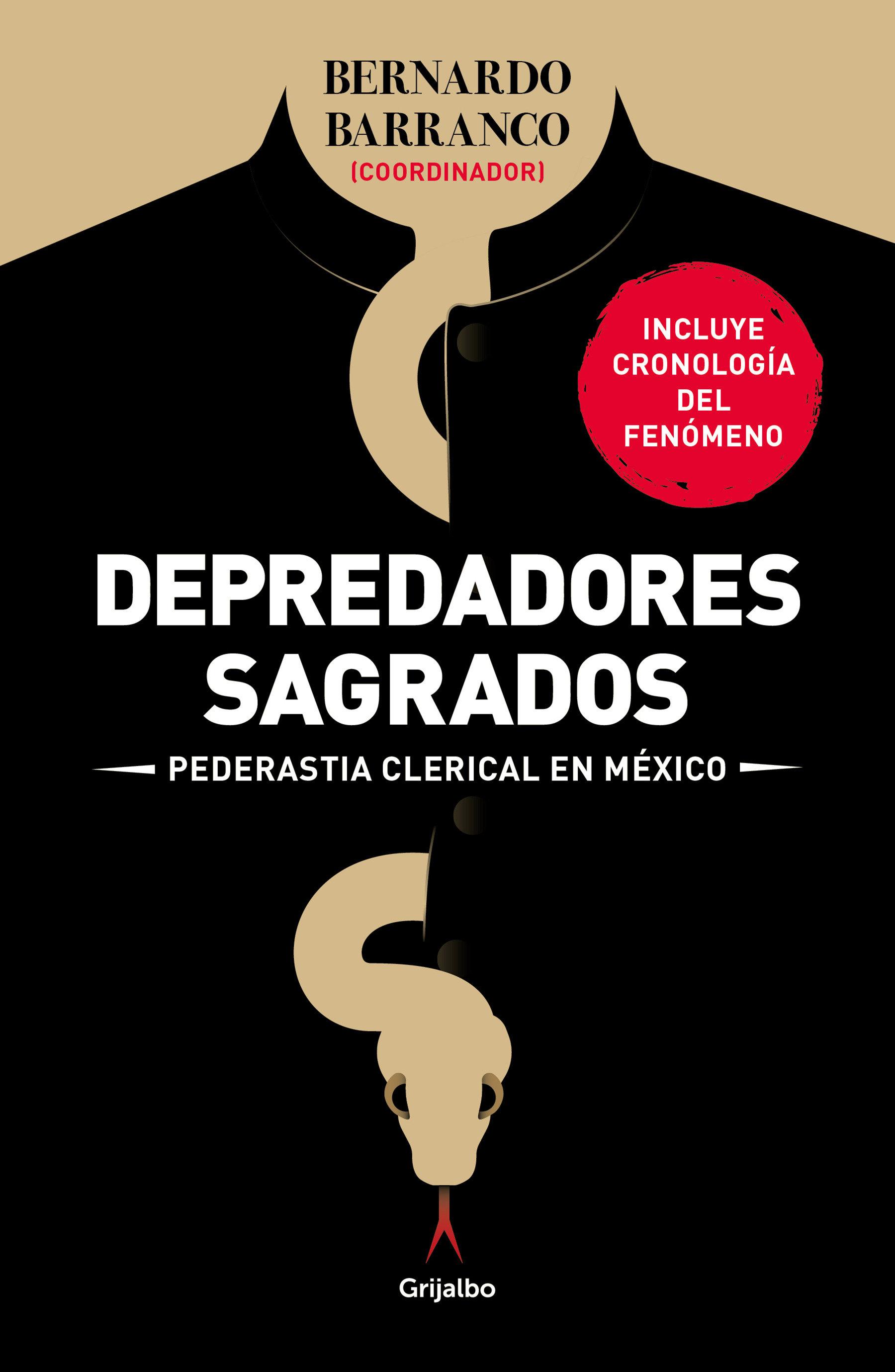 Depredadores Sagrados: Pederastía Clerical En México / Sacred Predators