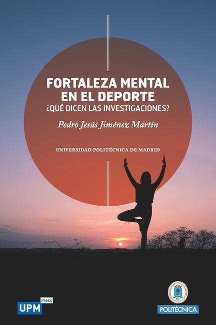 Fortaleza Mental en el Deporte: ¿Qué dicen las investigaciones?