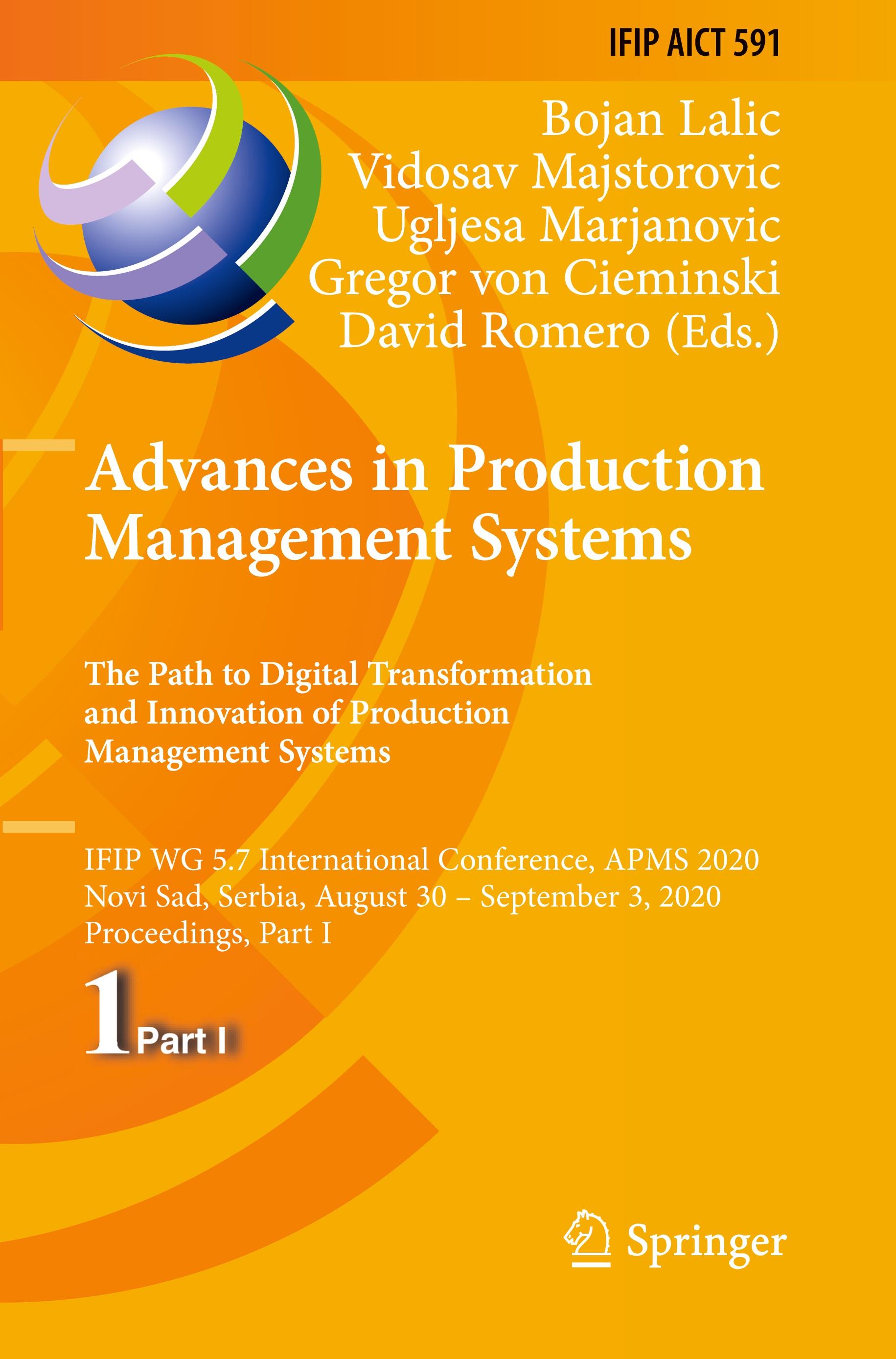 Advances in Production Management Systems. The Path to Digital Transformation and Innovation of Production Management Systems