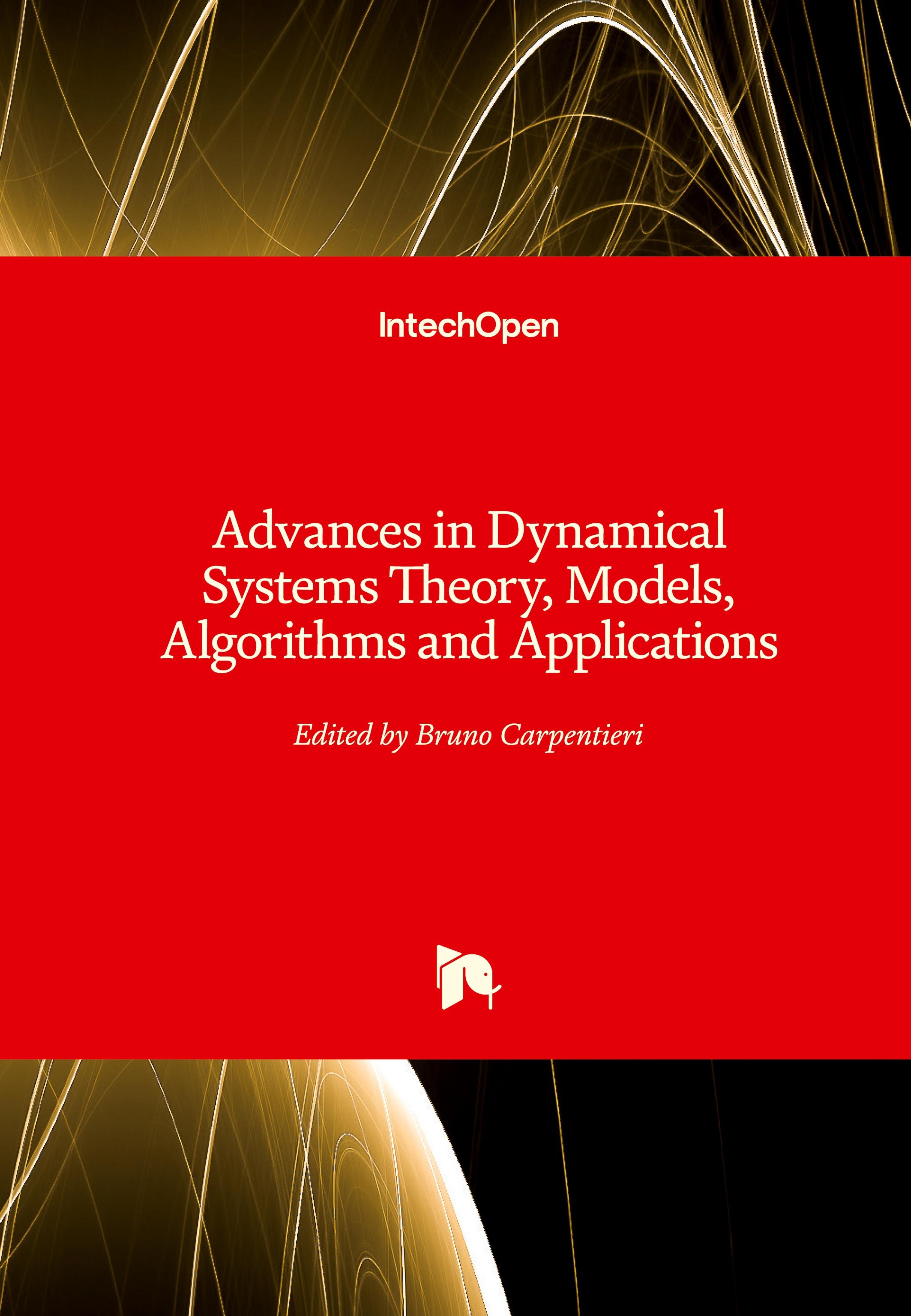 Advances in Dynamical Systems Theory, Models, Algorithms and Applications